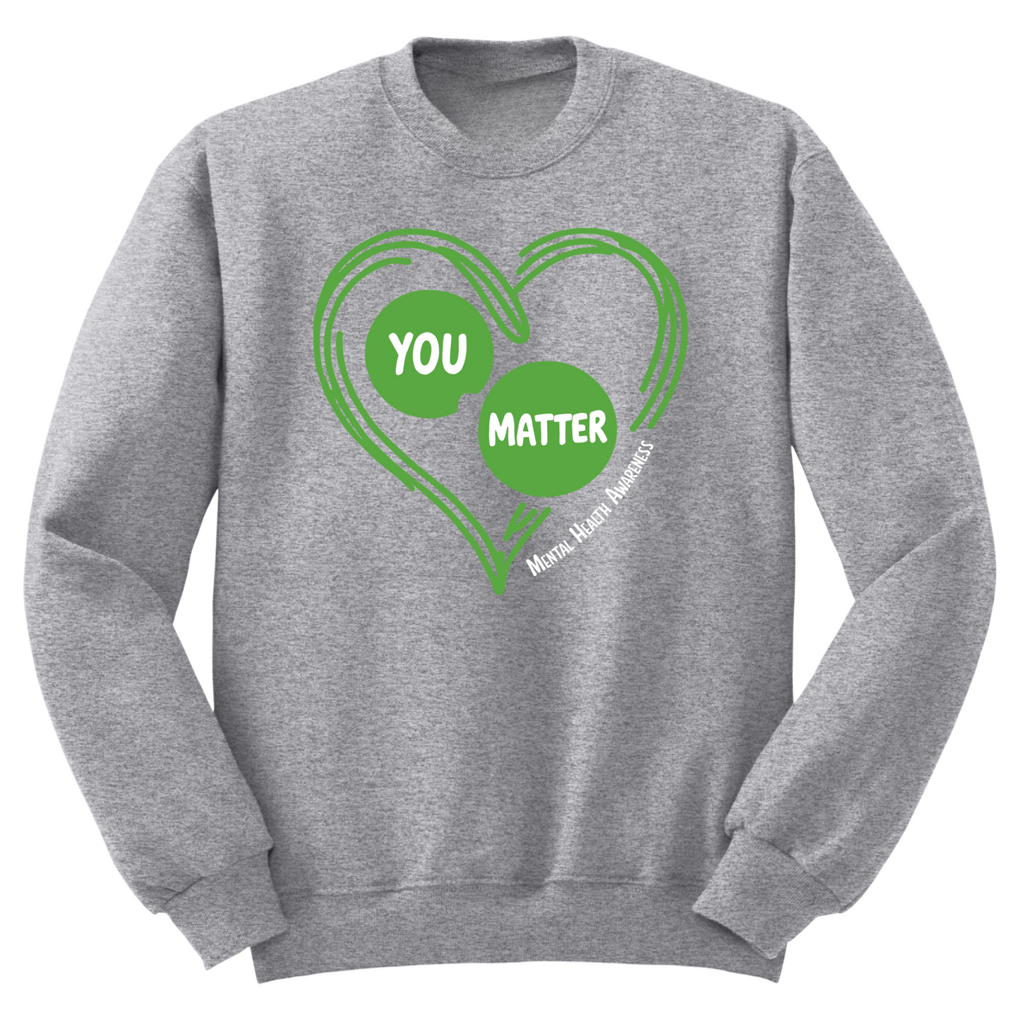 You Matter Heart Crewneck Sweater