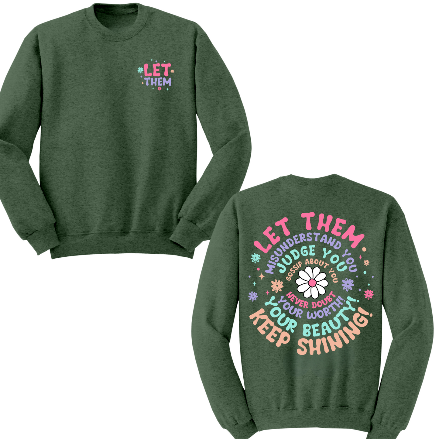 Let Them Crewneck Sweater