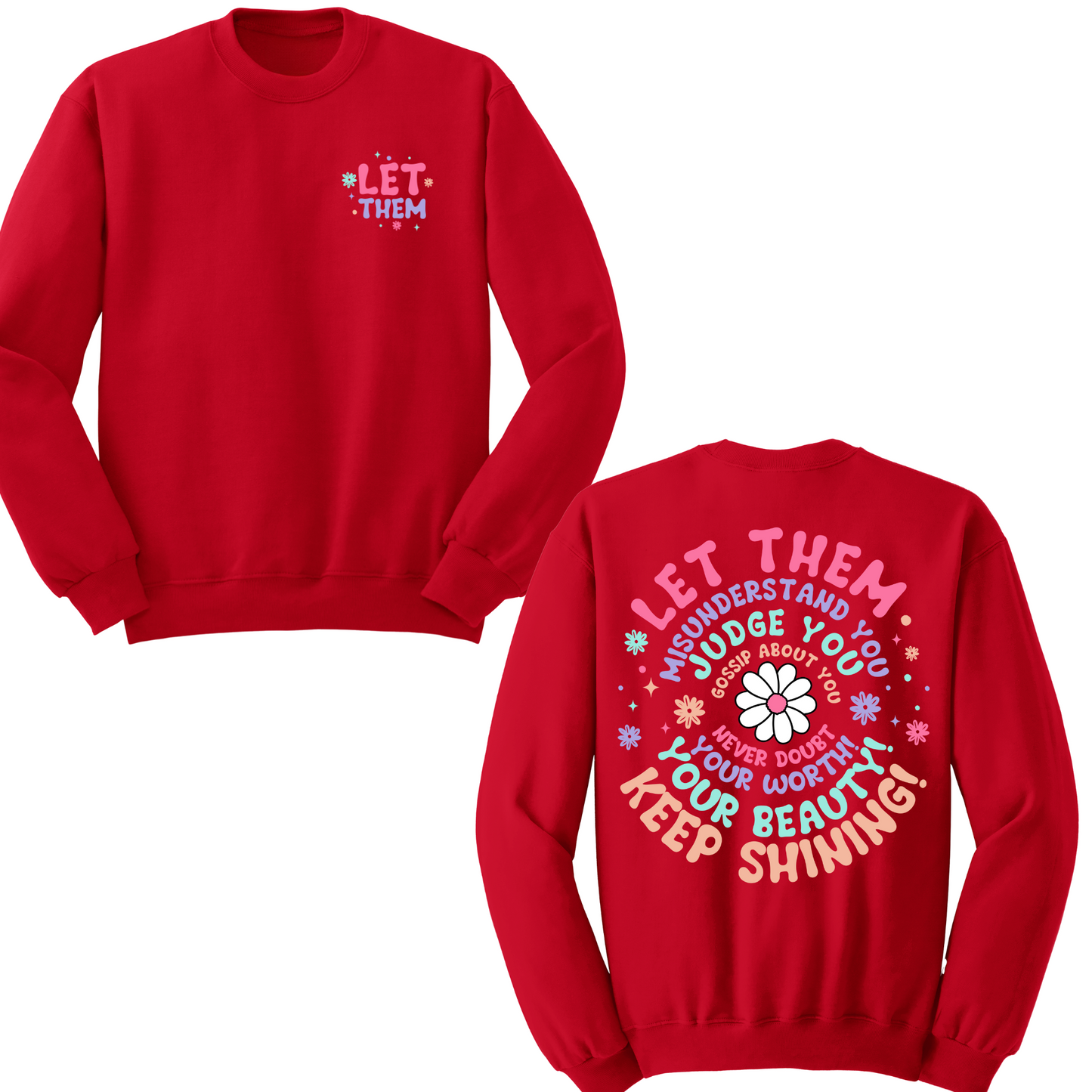 Let Them Crewneck Sweater
