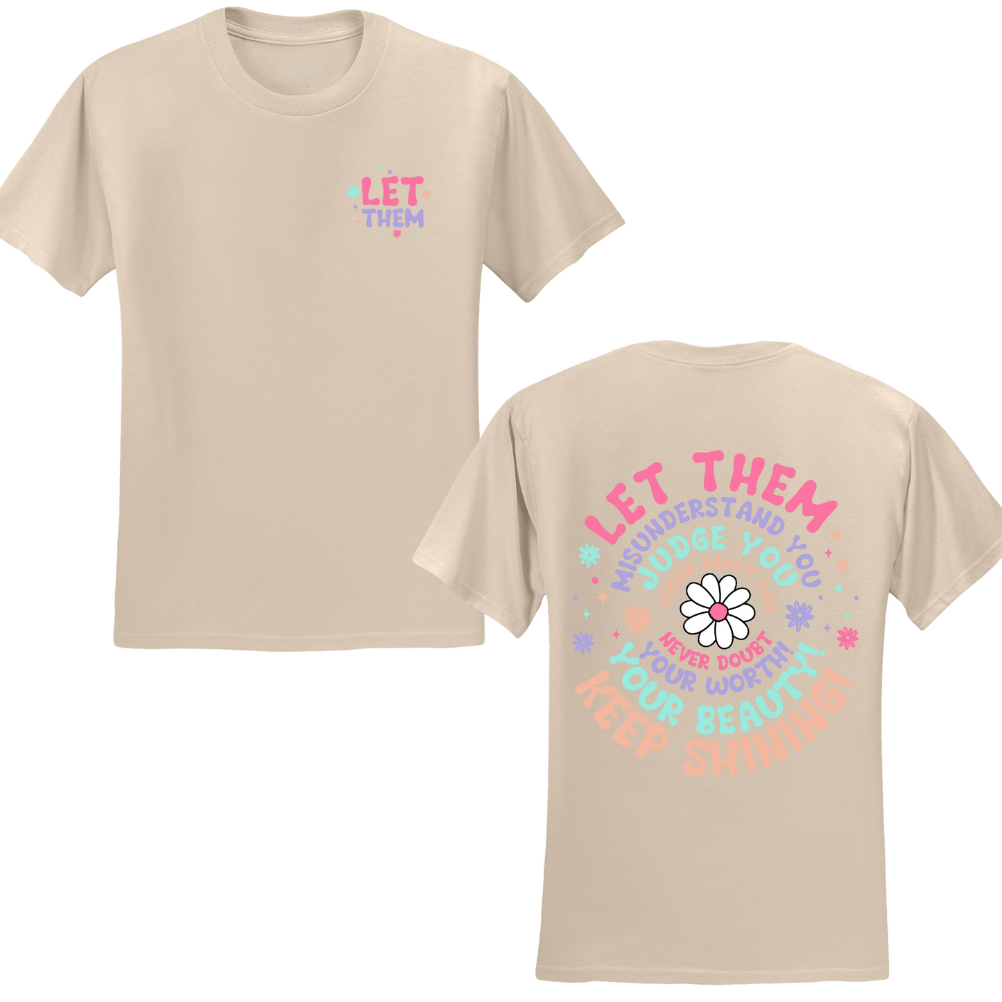 Let Them T-shirt