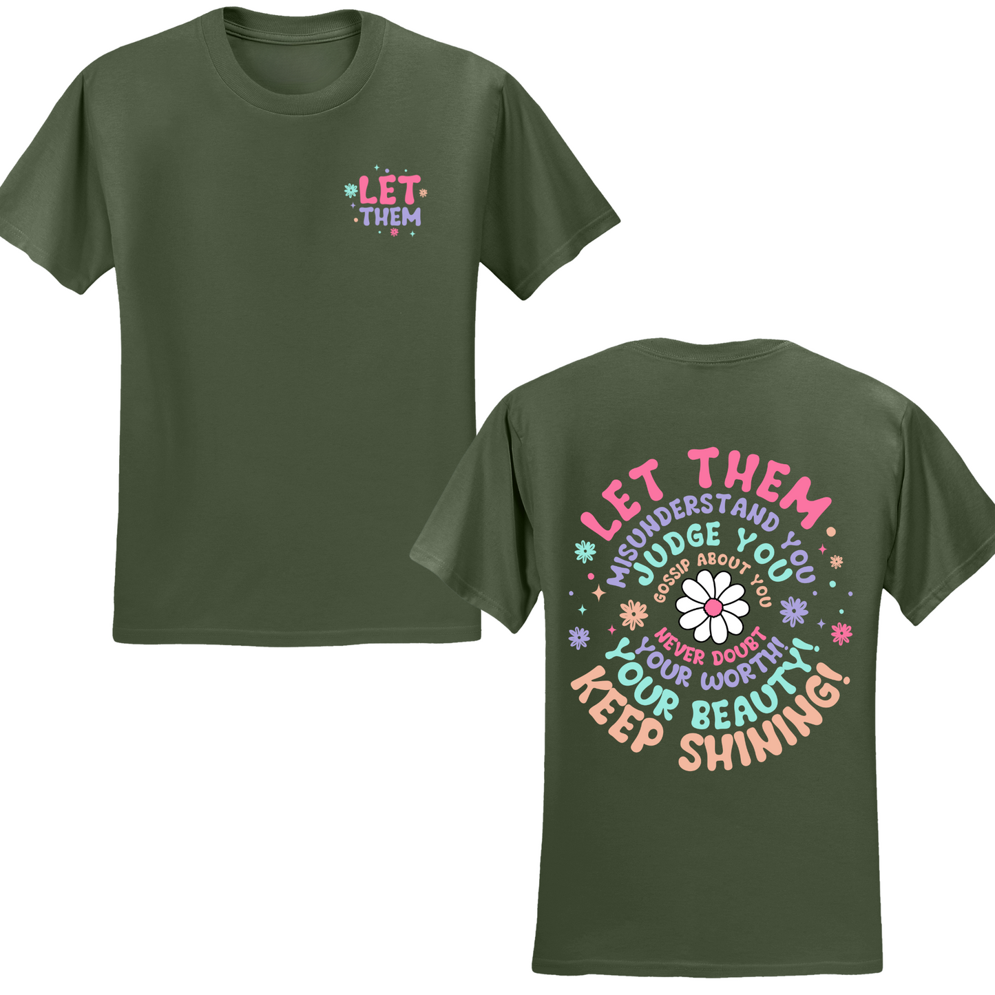 Let Them T-shirt
