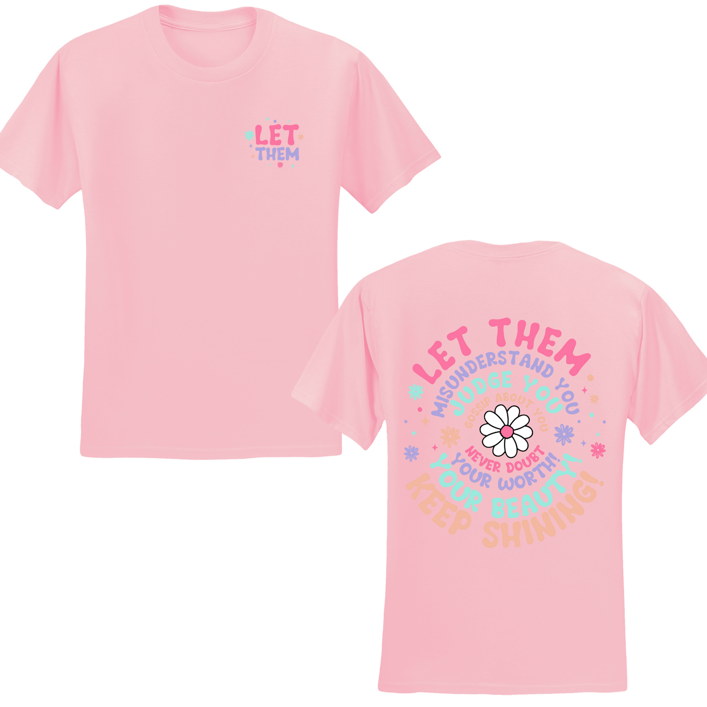 Let Them T-shirt