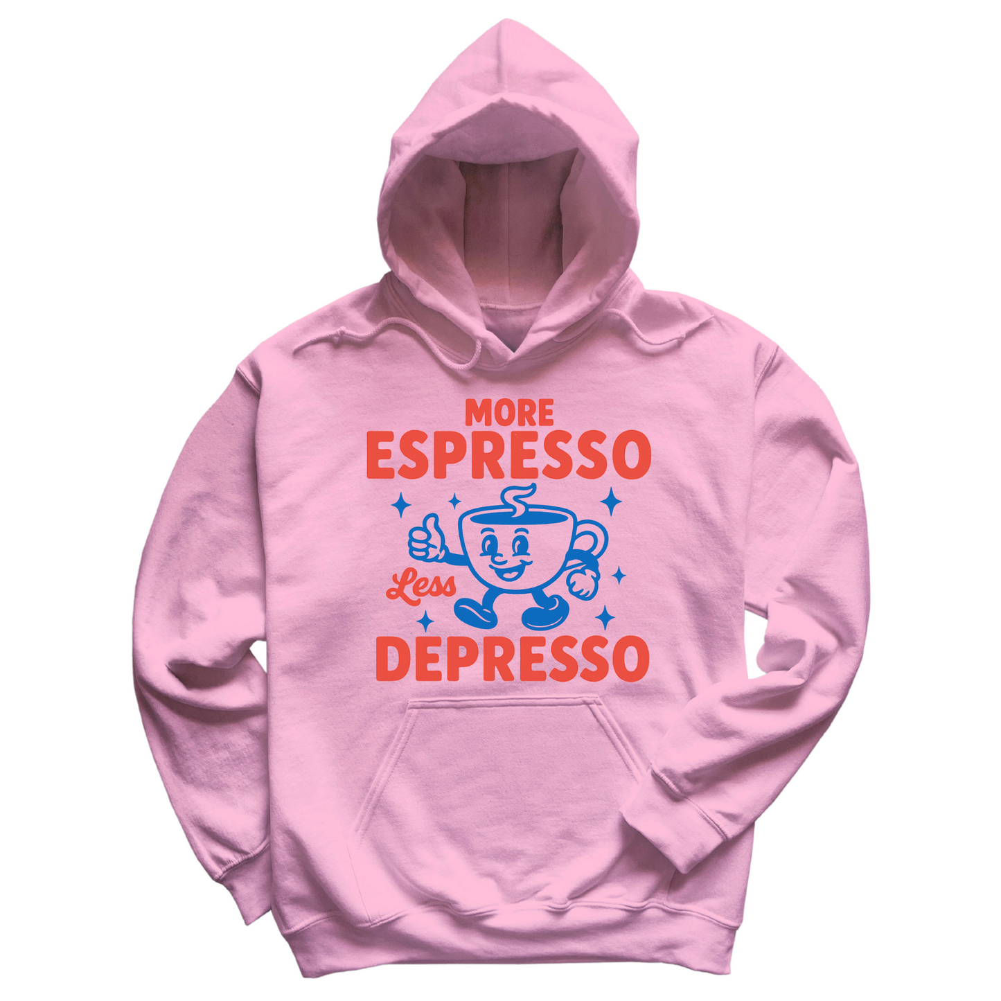 More Espresso Less Depresso Hoodie
