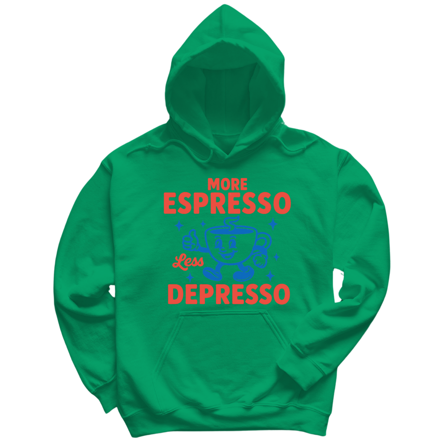 More Espresso Less Depresso Hoodie