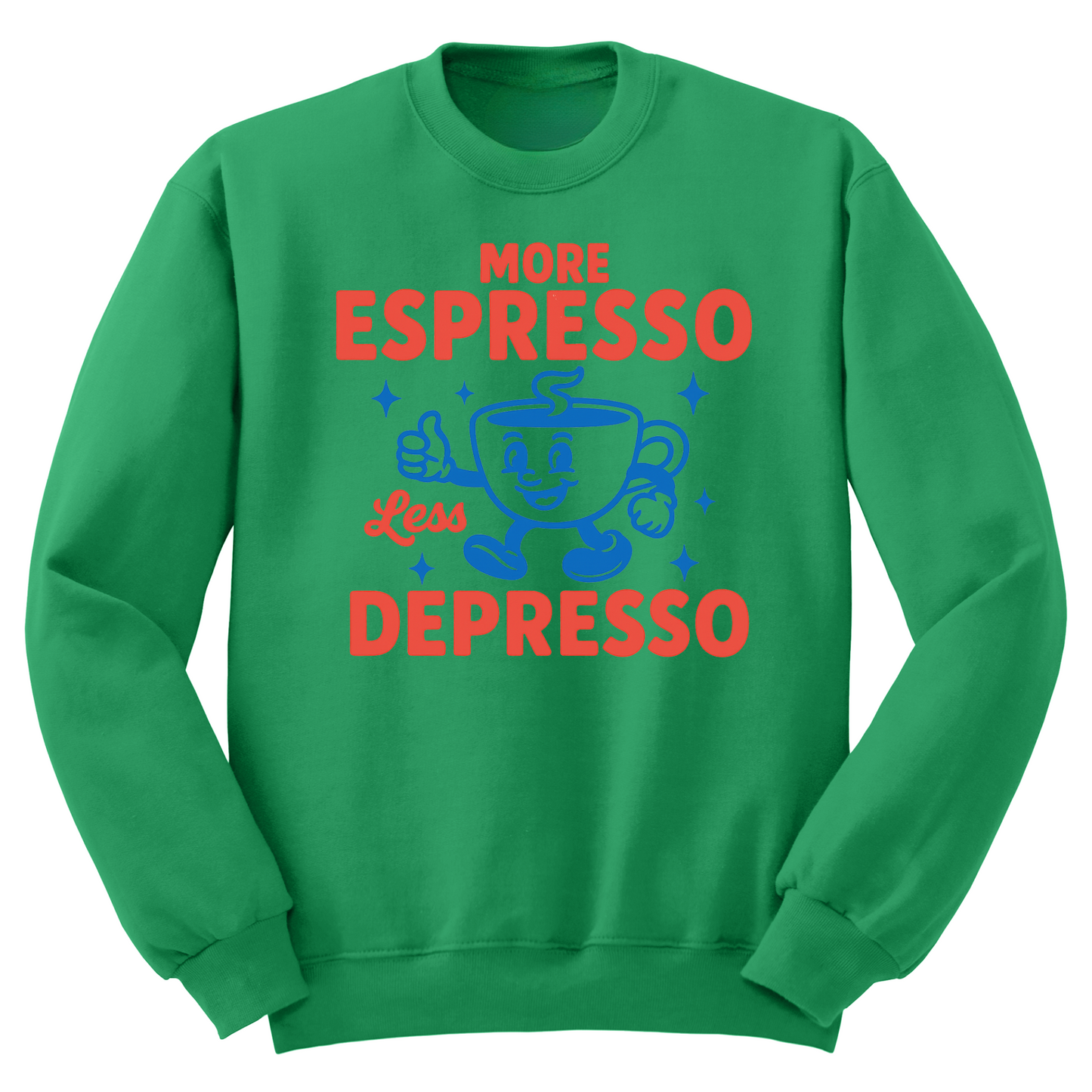 More Espresso Less Depresso Crewneck Sweater