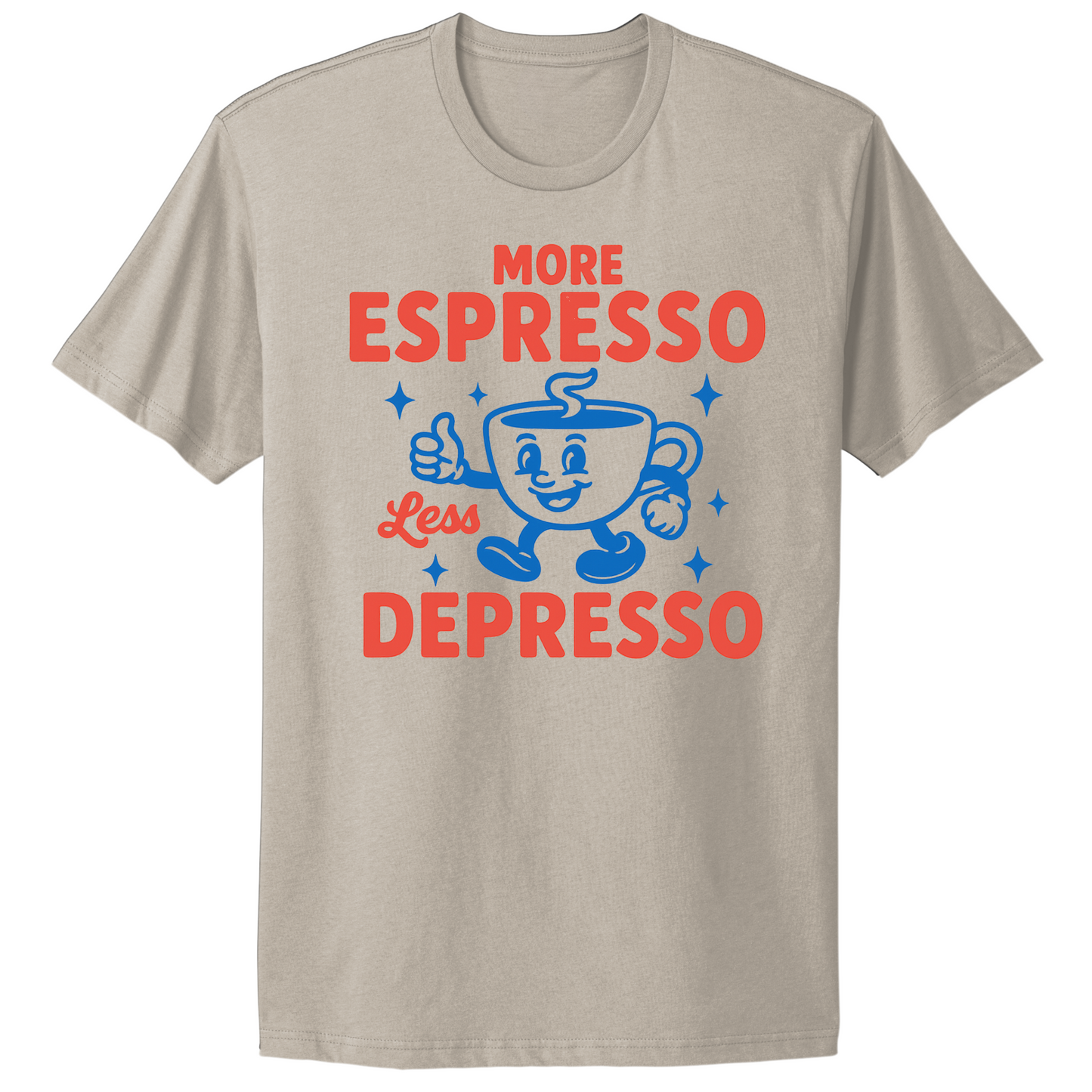 More Espresso Less Depresso T-shirt
