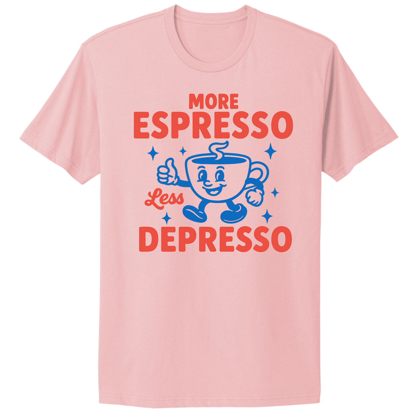 More Espresso Less Depresso T-shirt