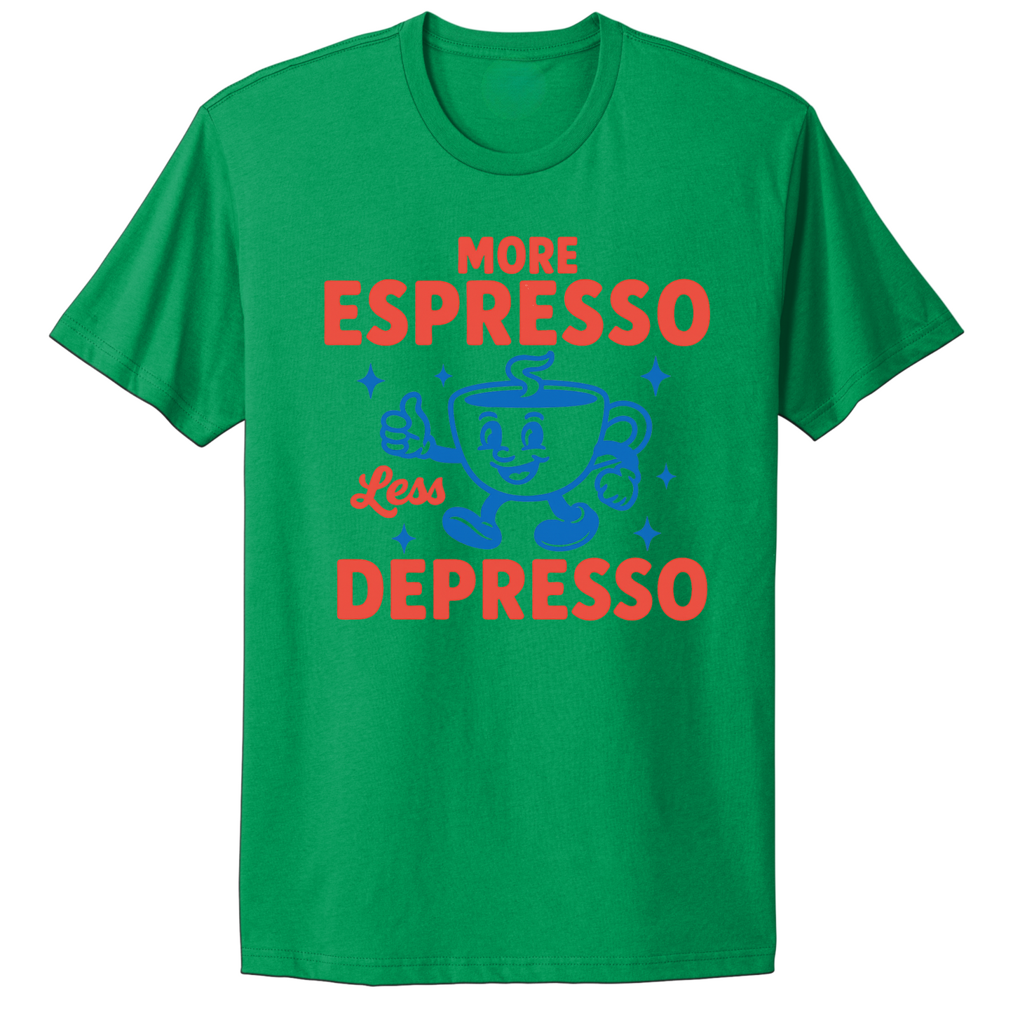 More Espresso Less Depresso T-shirt