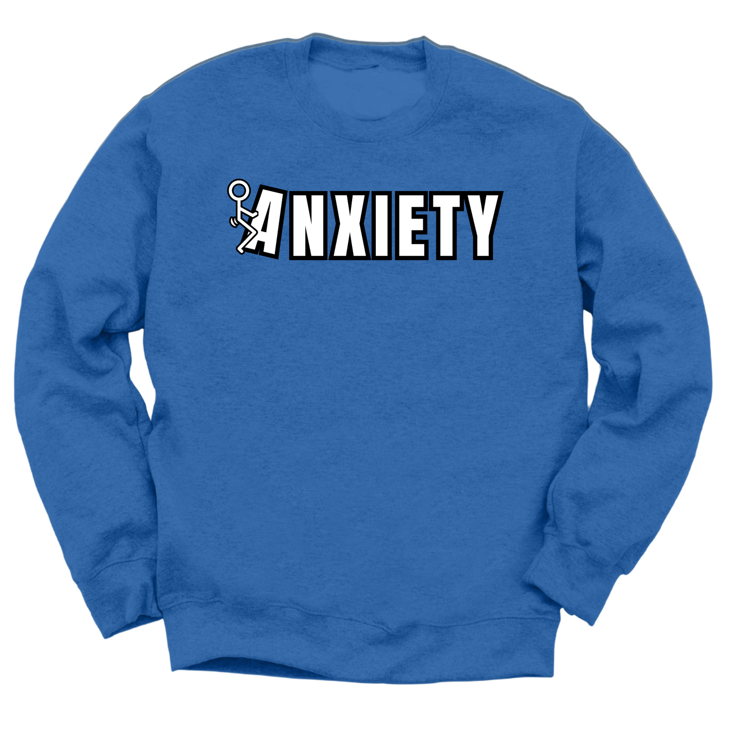 Fuck Anxiety Crewneck Sweater