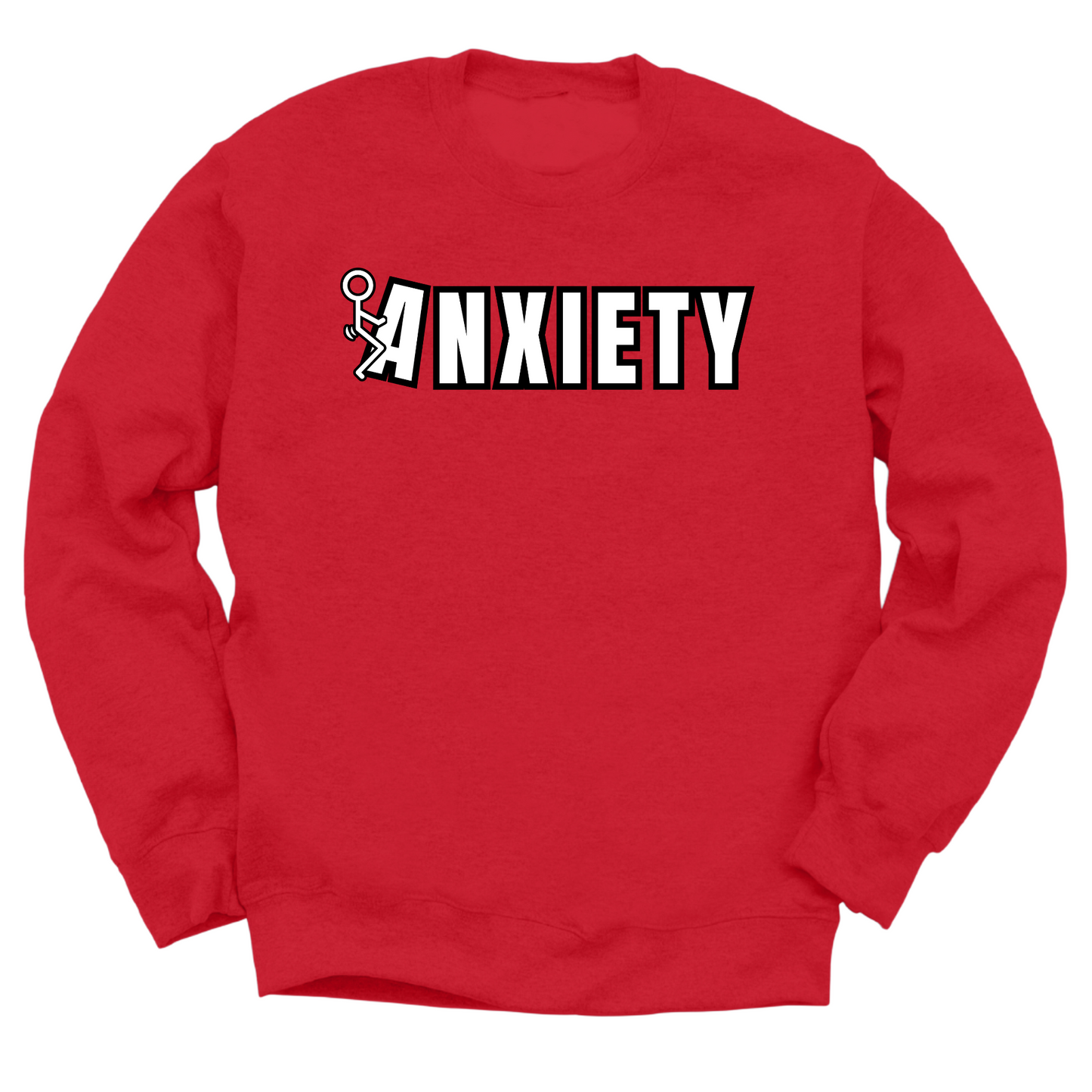 Fuck Anxiety Crewneck Sweater