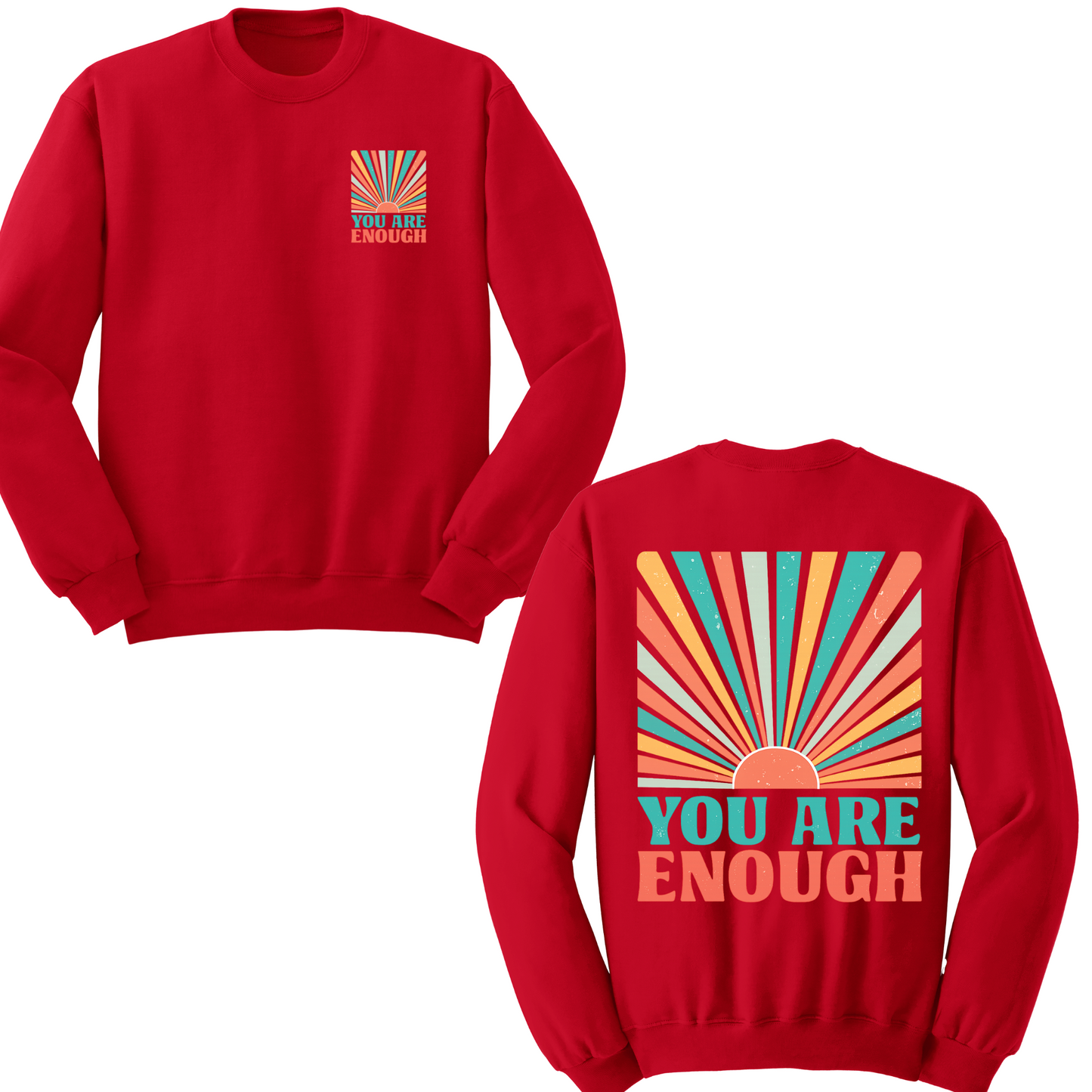 You Are Enough Crewneck Sweater