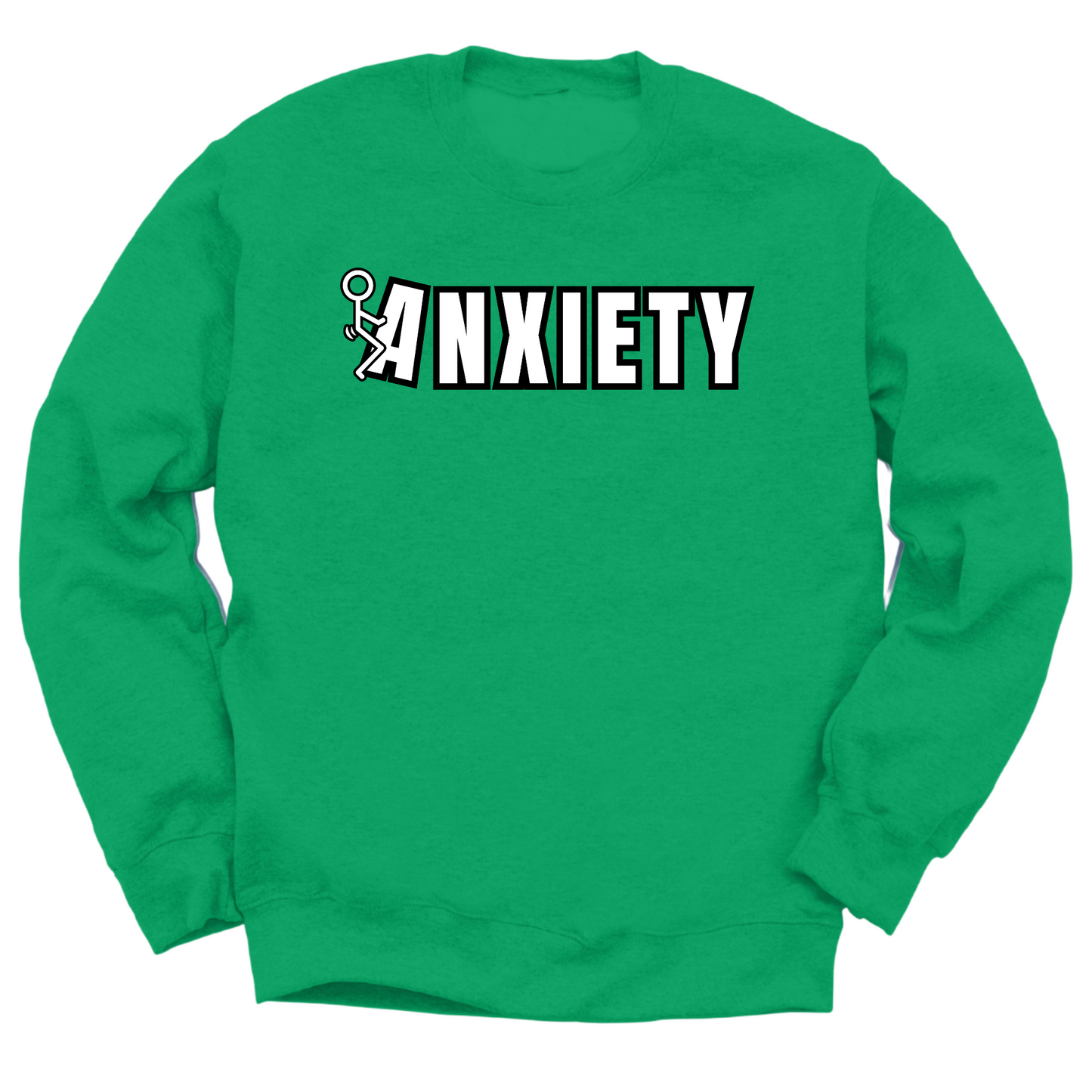 Fuck Anxiety Crewneck Sweater