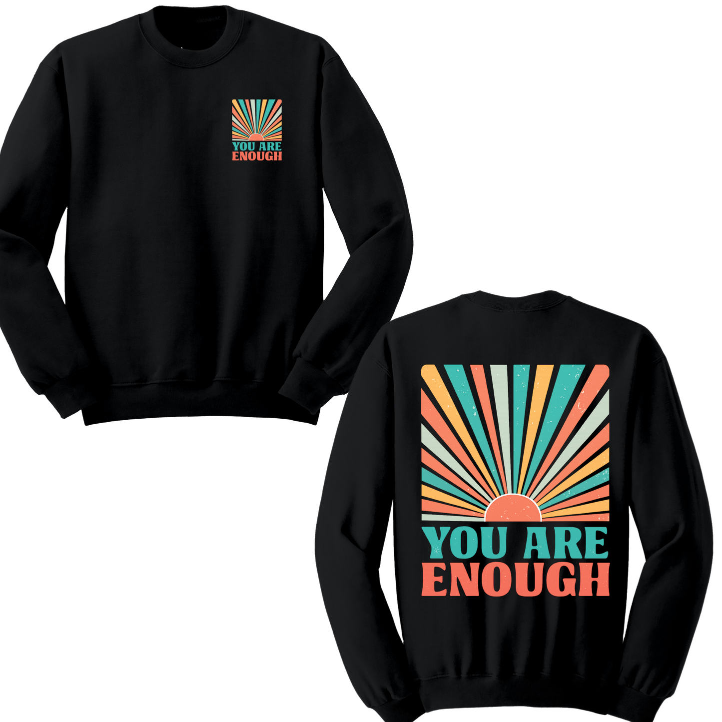 You Are Enough Crewneck Sweater