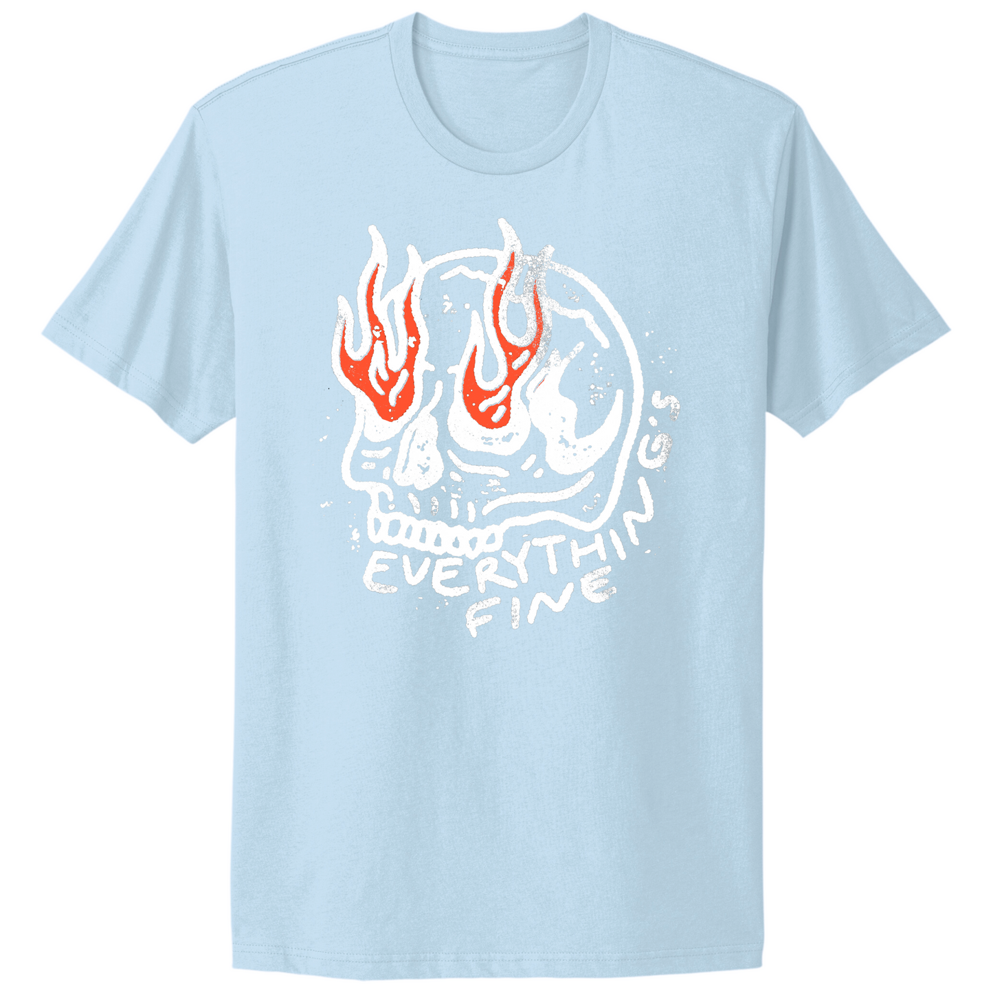 Everything's Fine Skull T-shirt