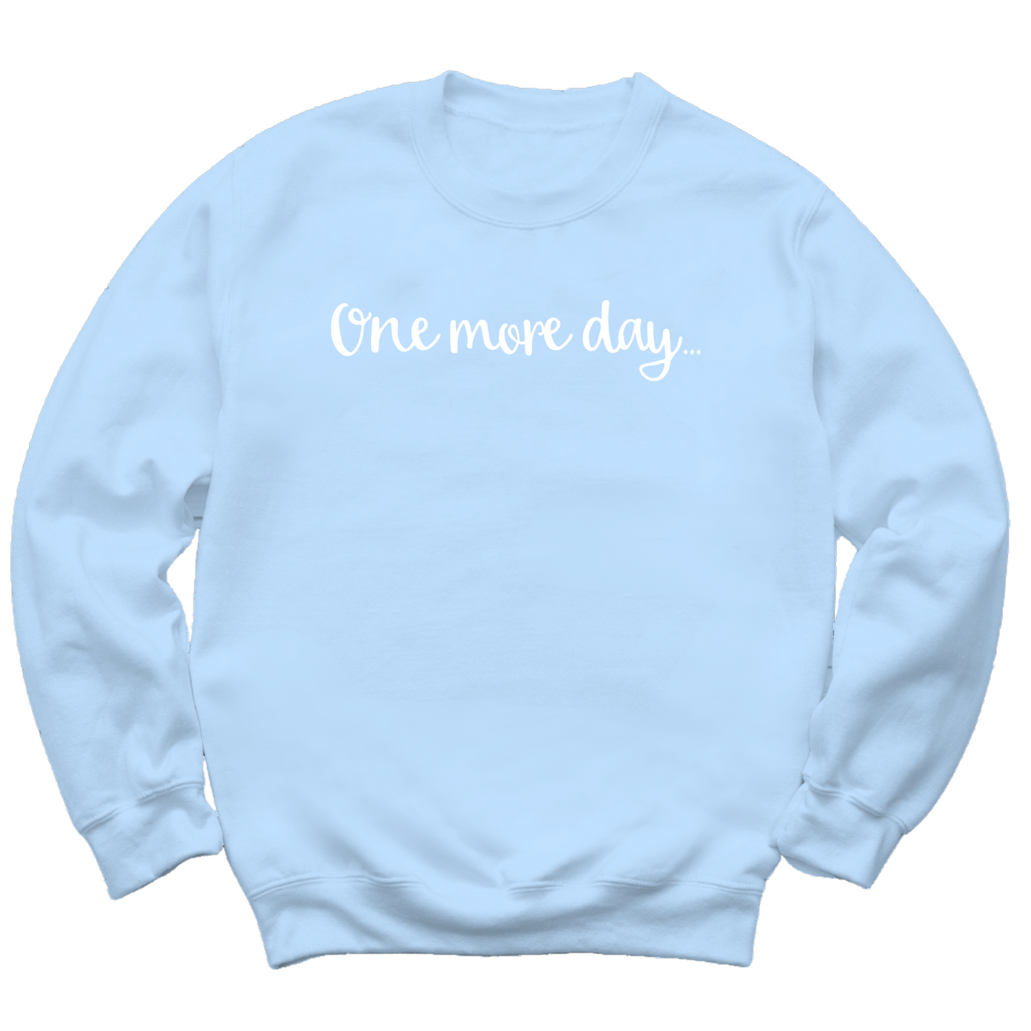One More Day Crewneck Sweater