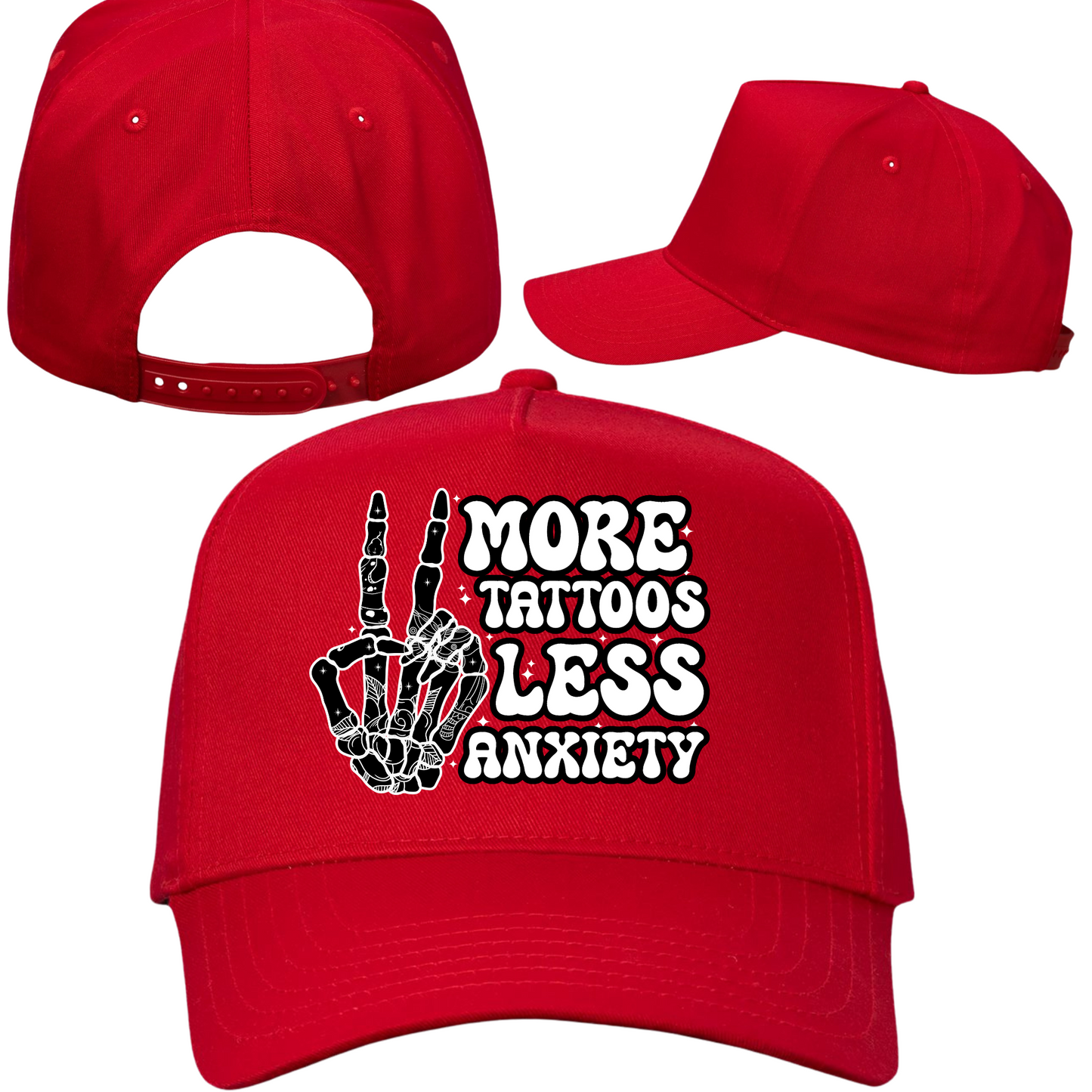 More Tattoos Less Anxiety Hat