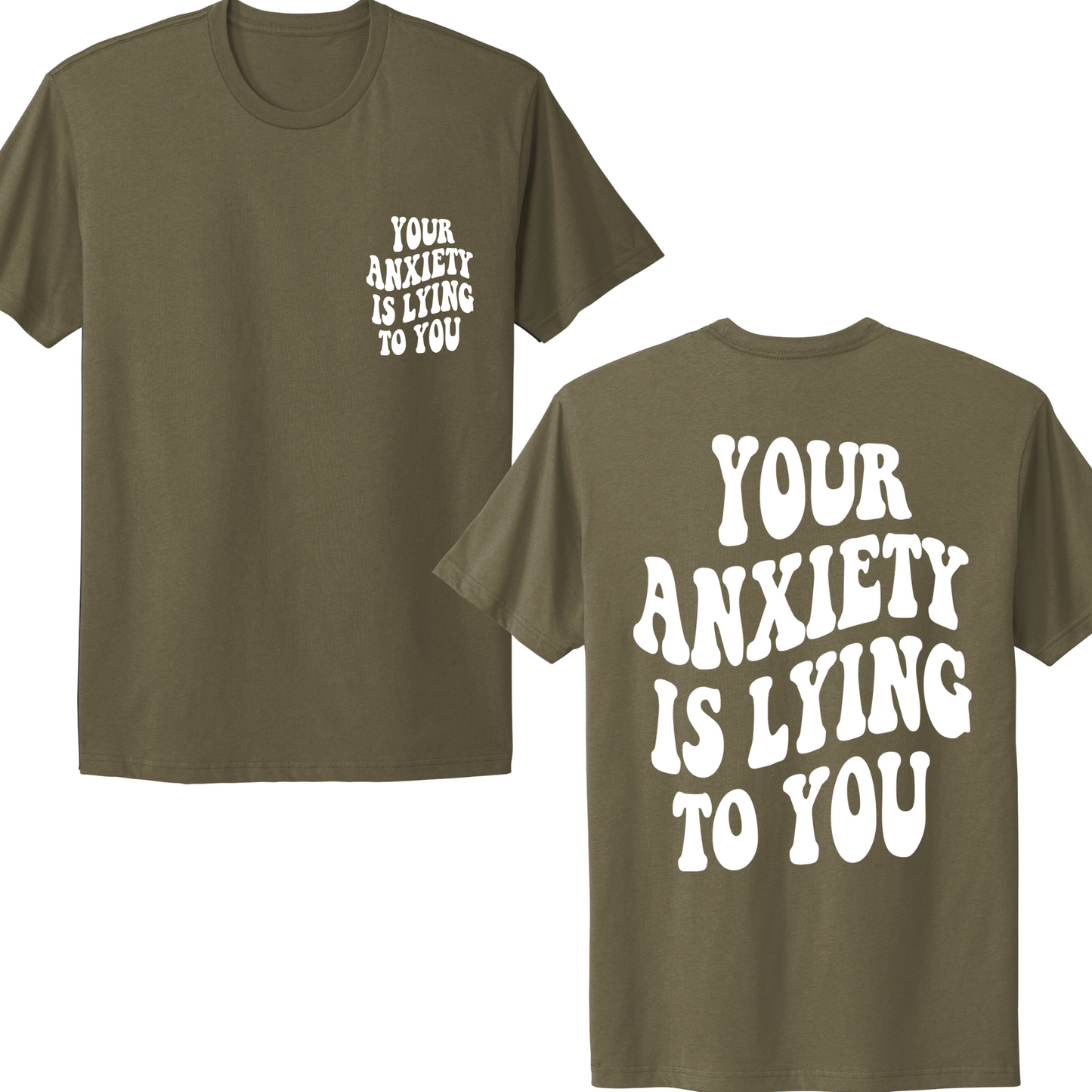 Your Anxiety Is Lying To You Groovy T-shirt