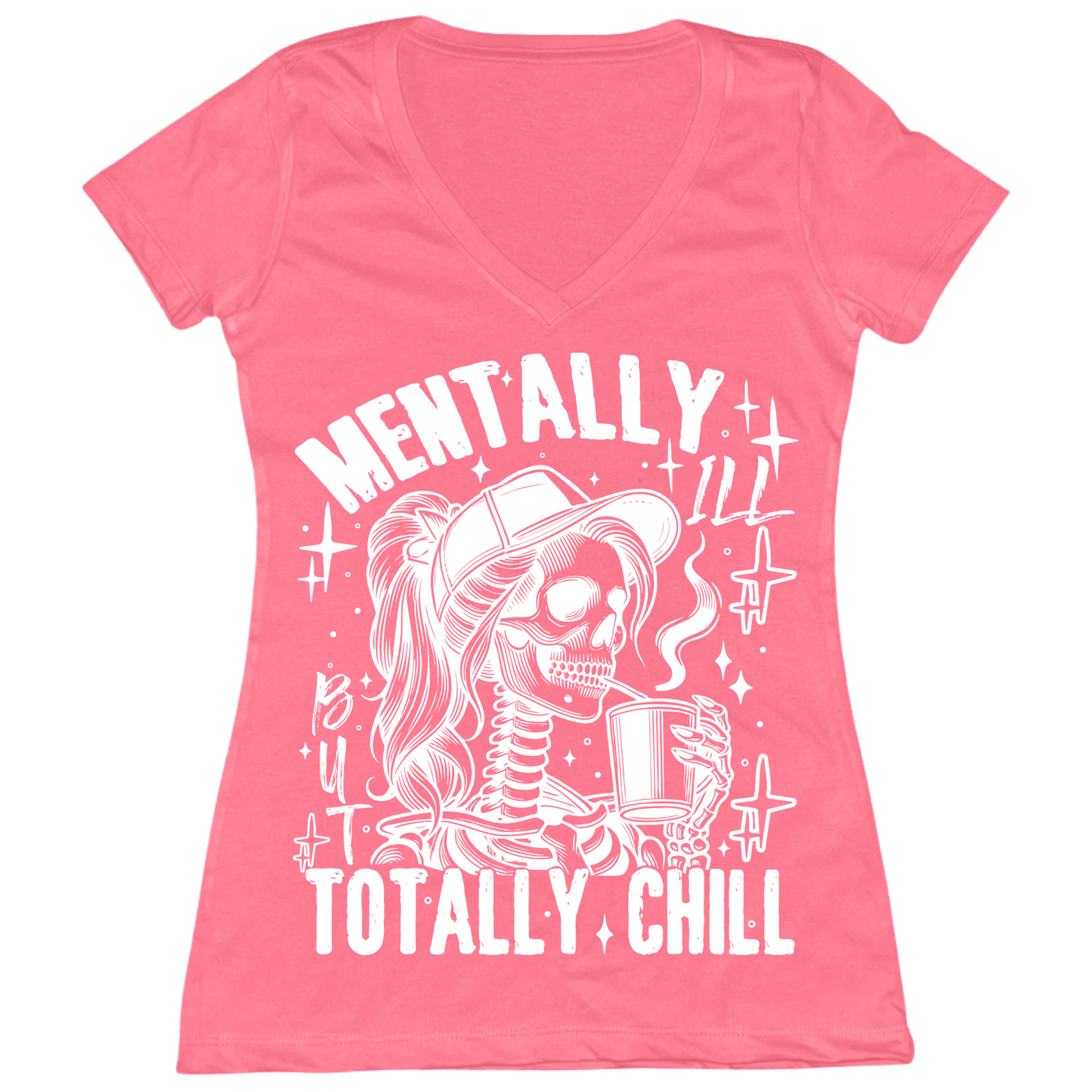 Mentally Ill Totally Chill Womens Vneck