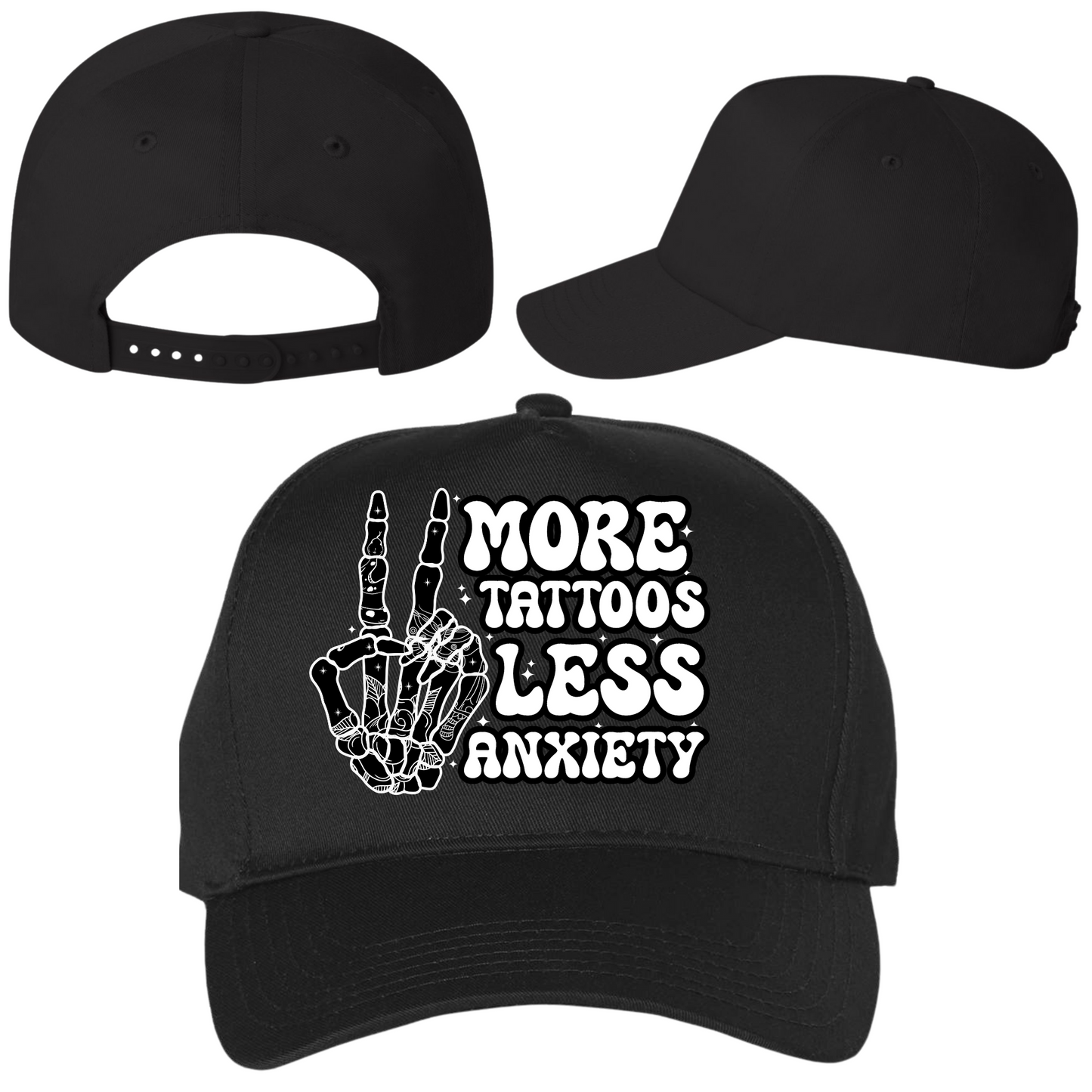 More Tattoos Less Anxiety Hat