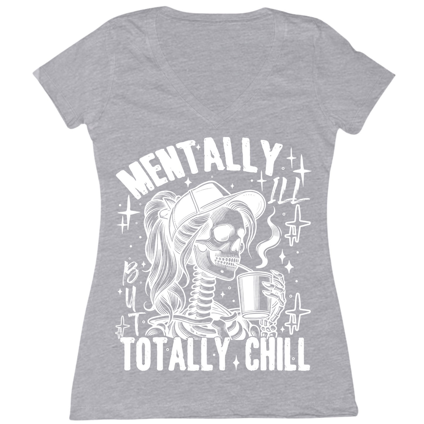 Mentally Ill Totally Chill Womens Vneck
