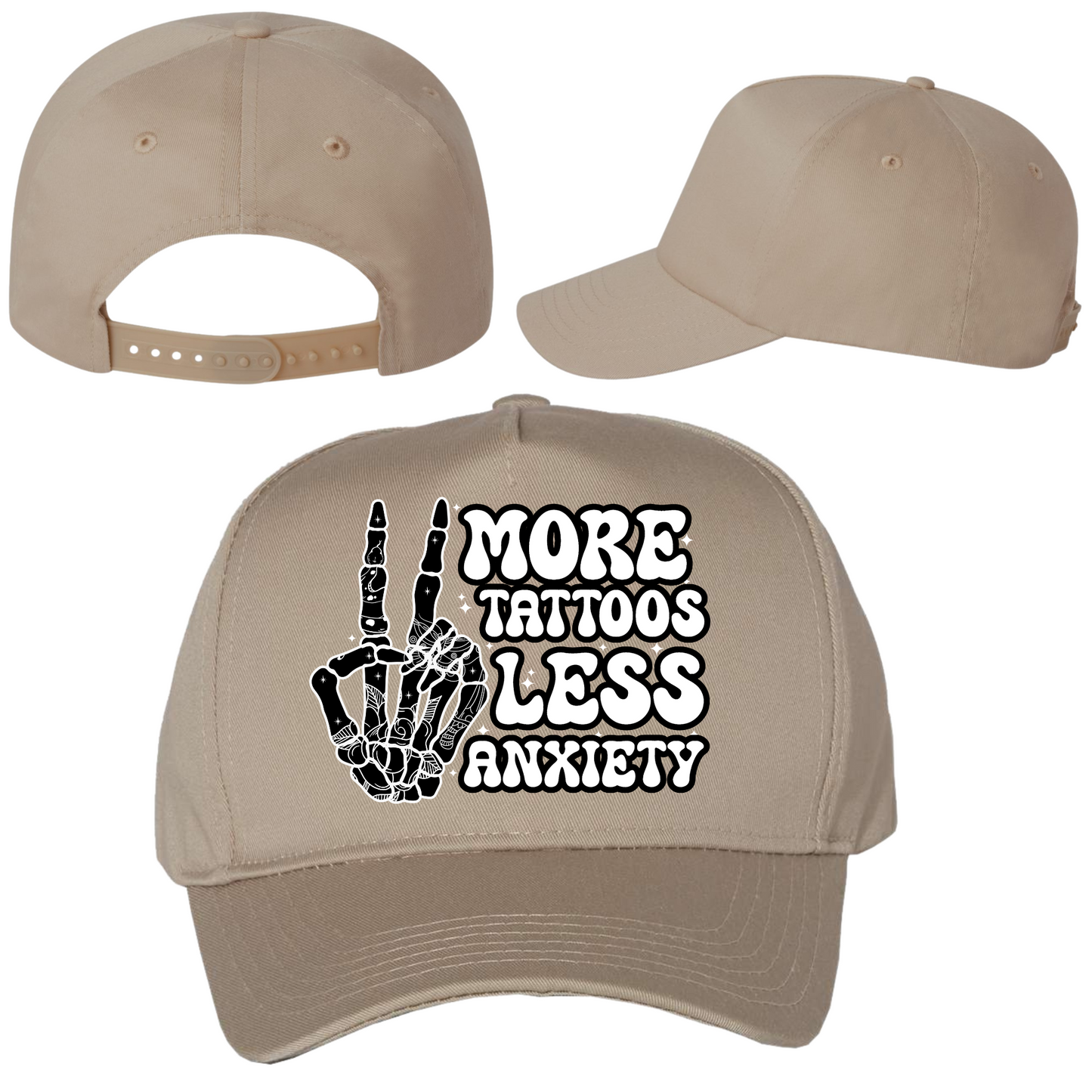 More Tattoos Less Anxiety Hat
