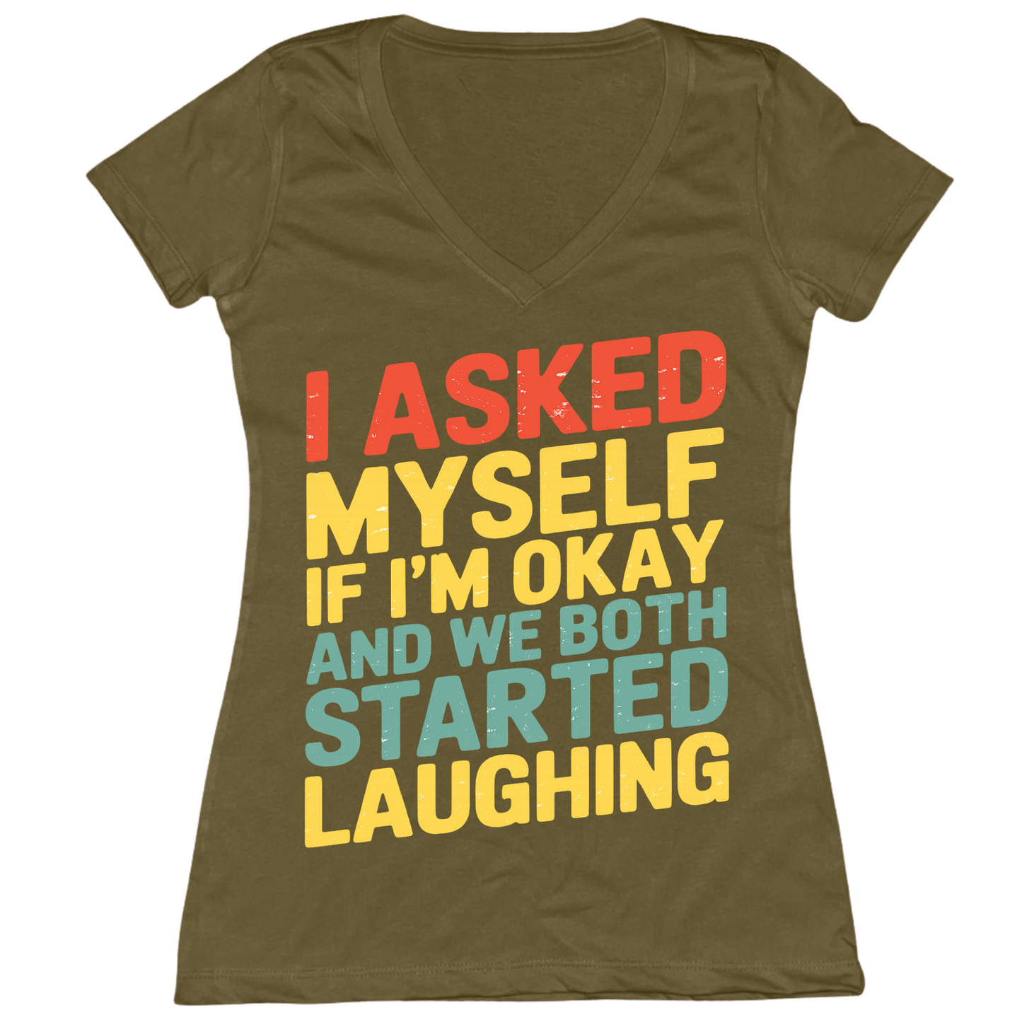 Asked Myself If I'm Okay Womens Vneck