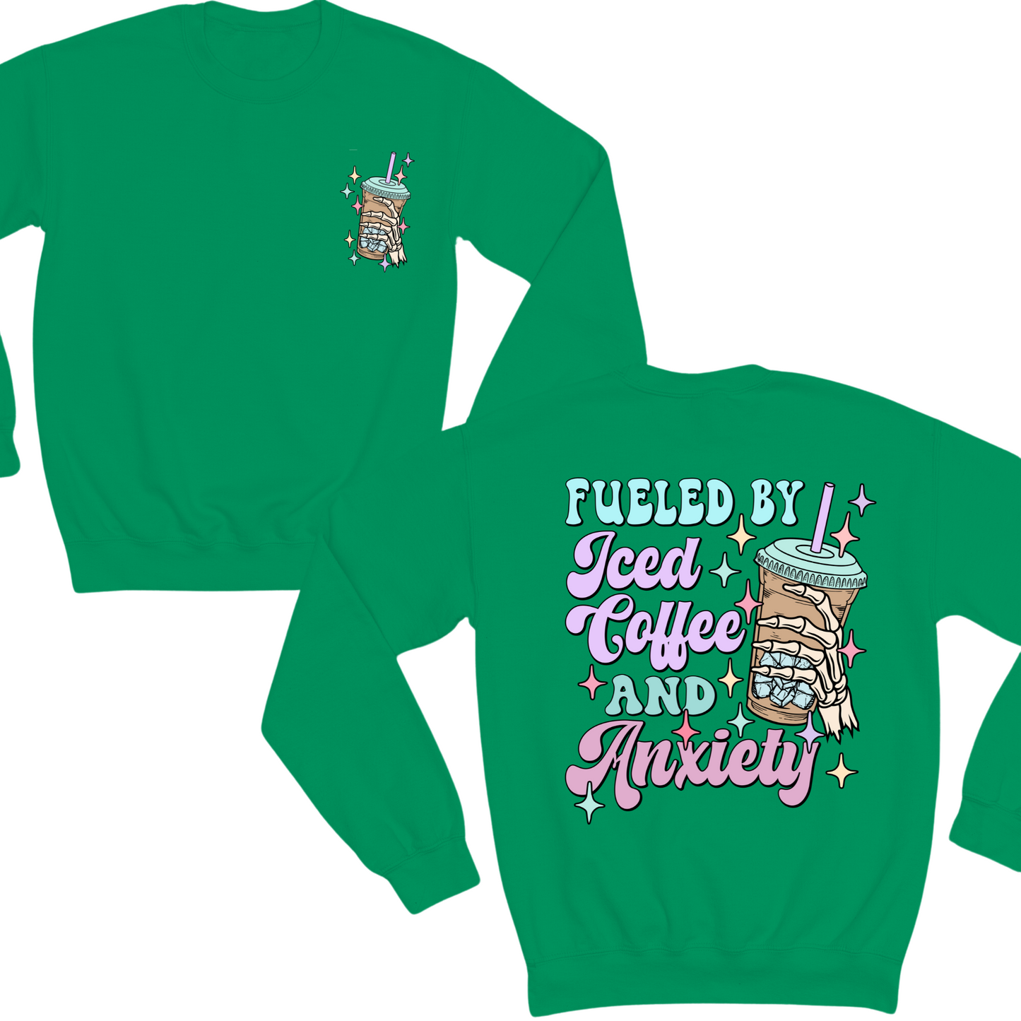 Fueled By Ice Coffee And Anxiety Crewneck Sweater
