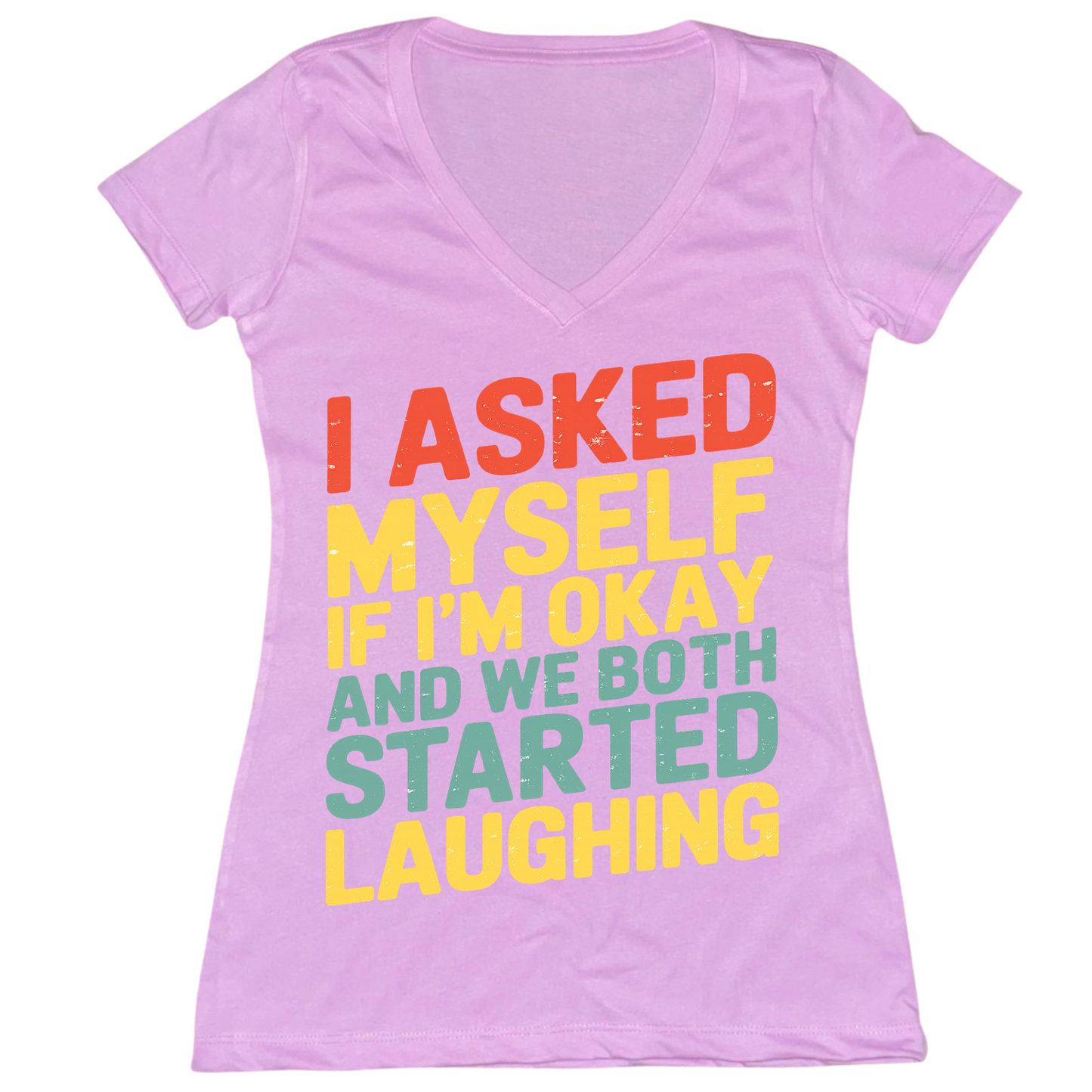 Asked Myself If I'm Okay Womens Vneck