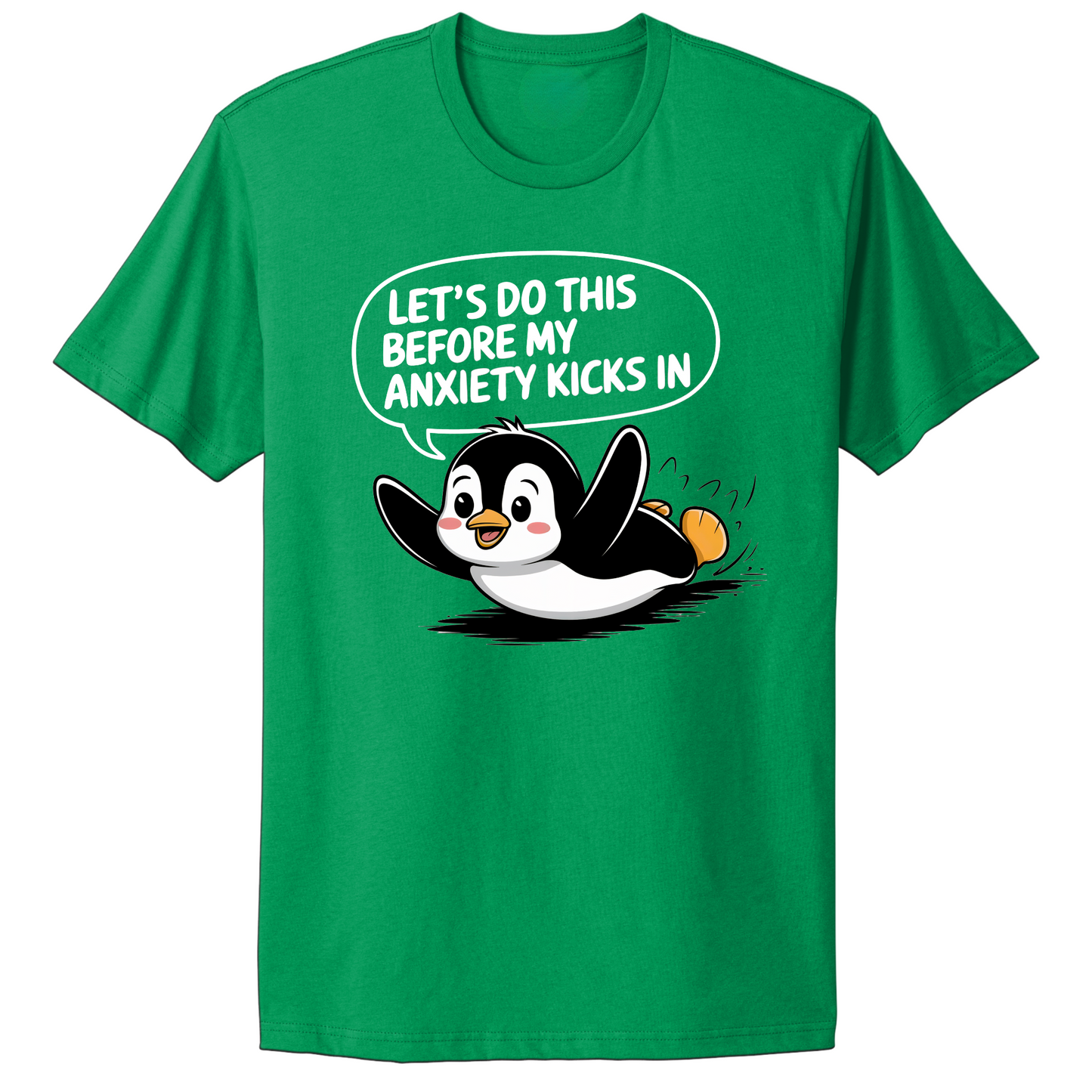 Let's Do This Before Anxiety Kicks In T-shirt