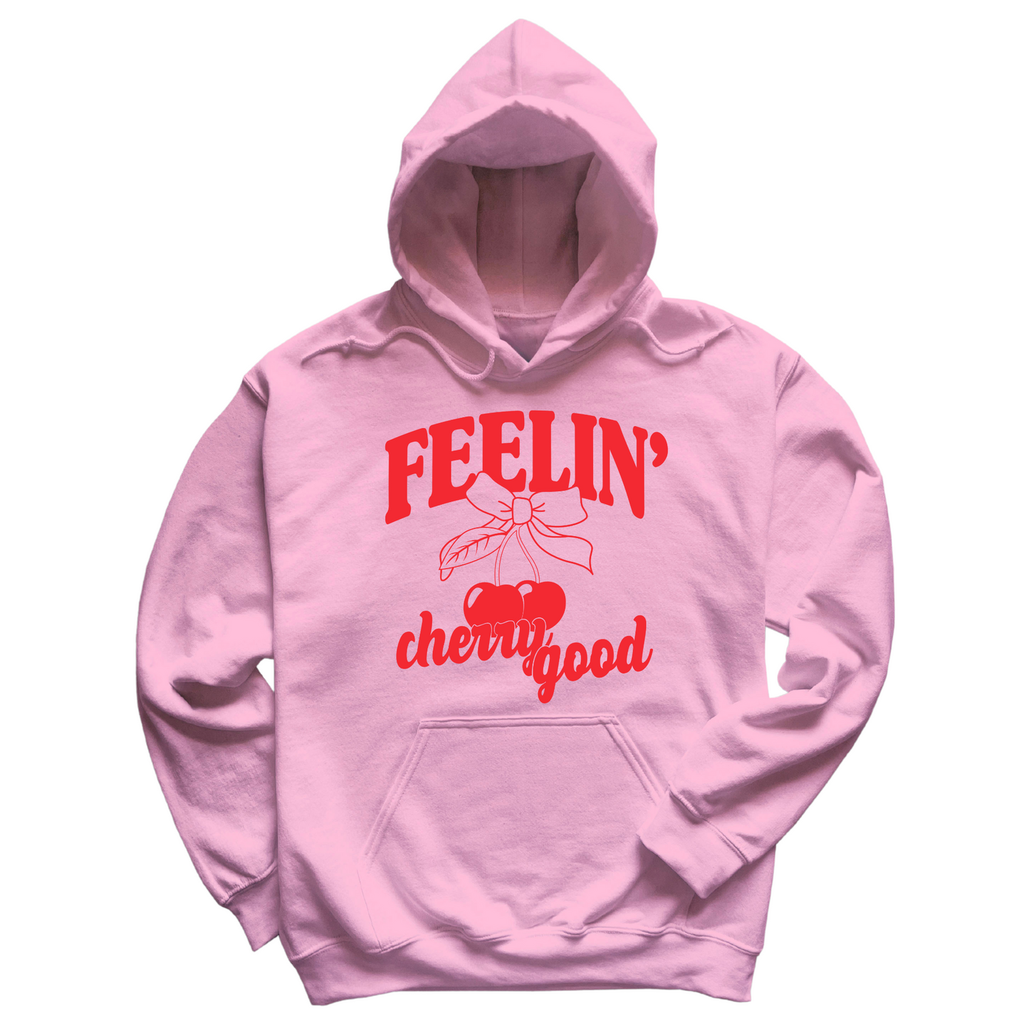 Feelin' Cherry Good Hoodie