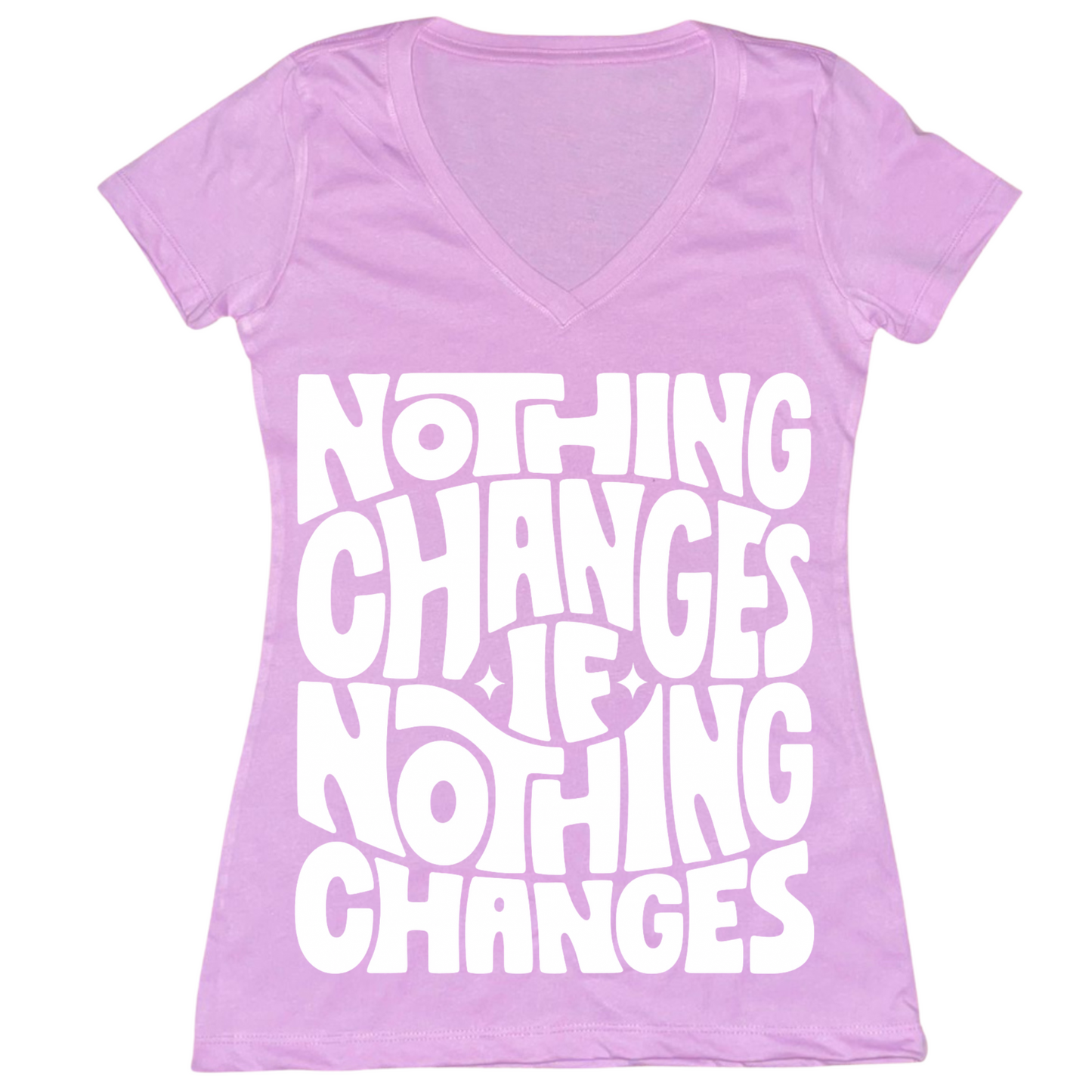 Nothing Changes If Nothing Changes Womens Vneck