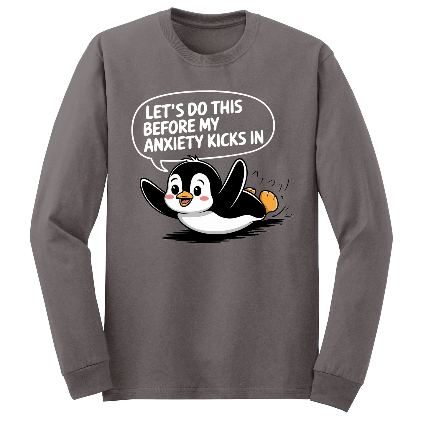 Let's Do This Before Anxiety Kicks In Long Sleeve Tshirt
