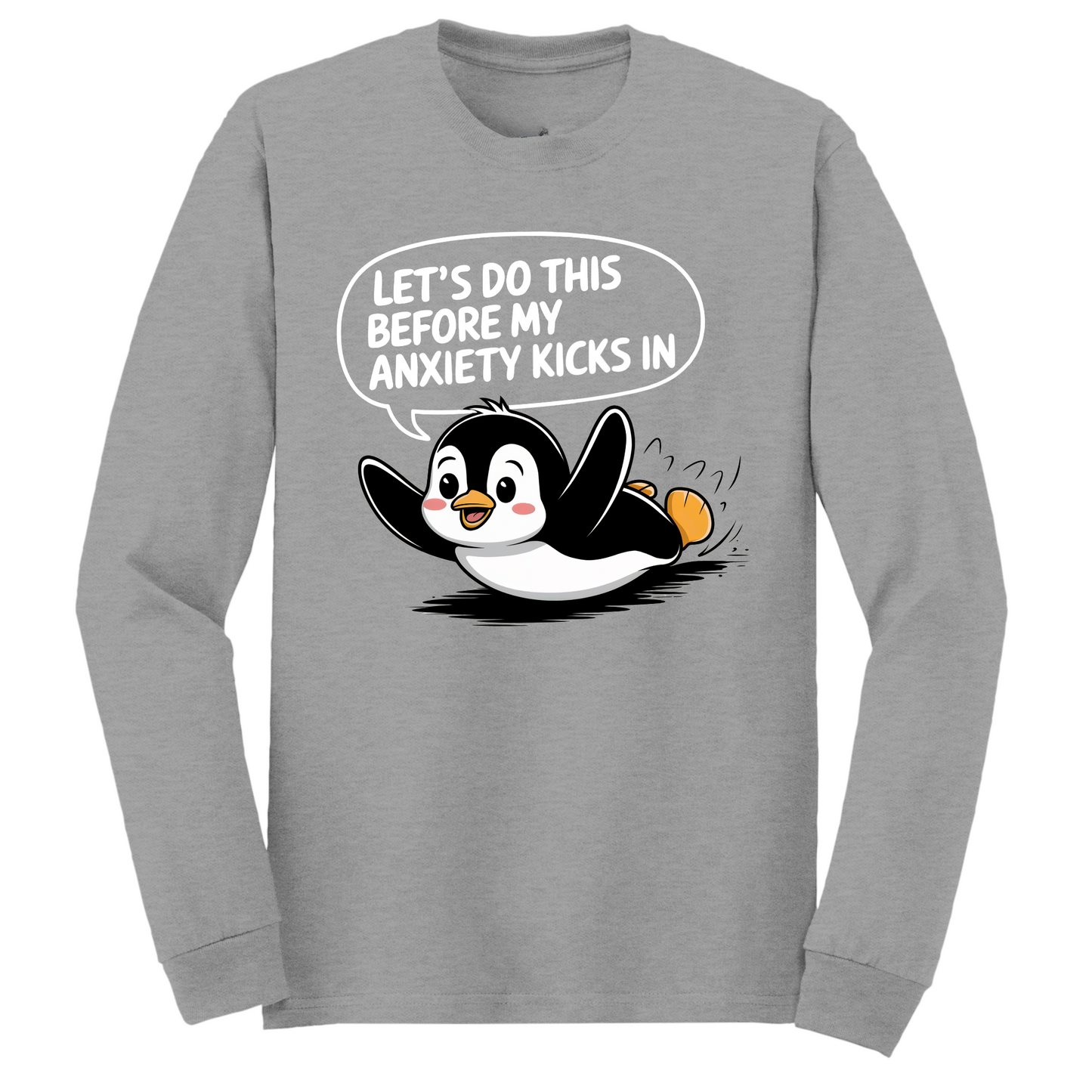 Let's Do This Before Anxiety Kicks In Long Sleeve Tshirt