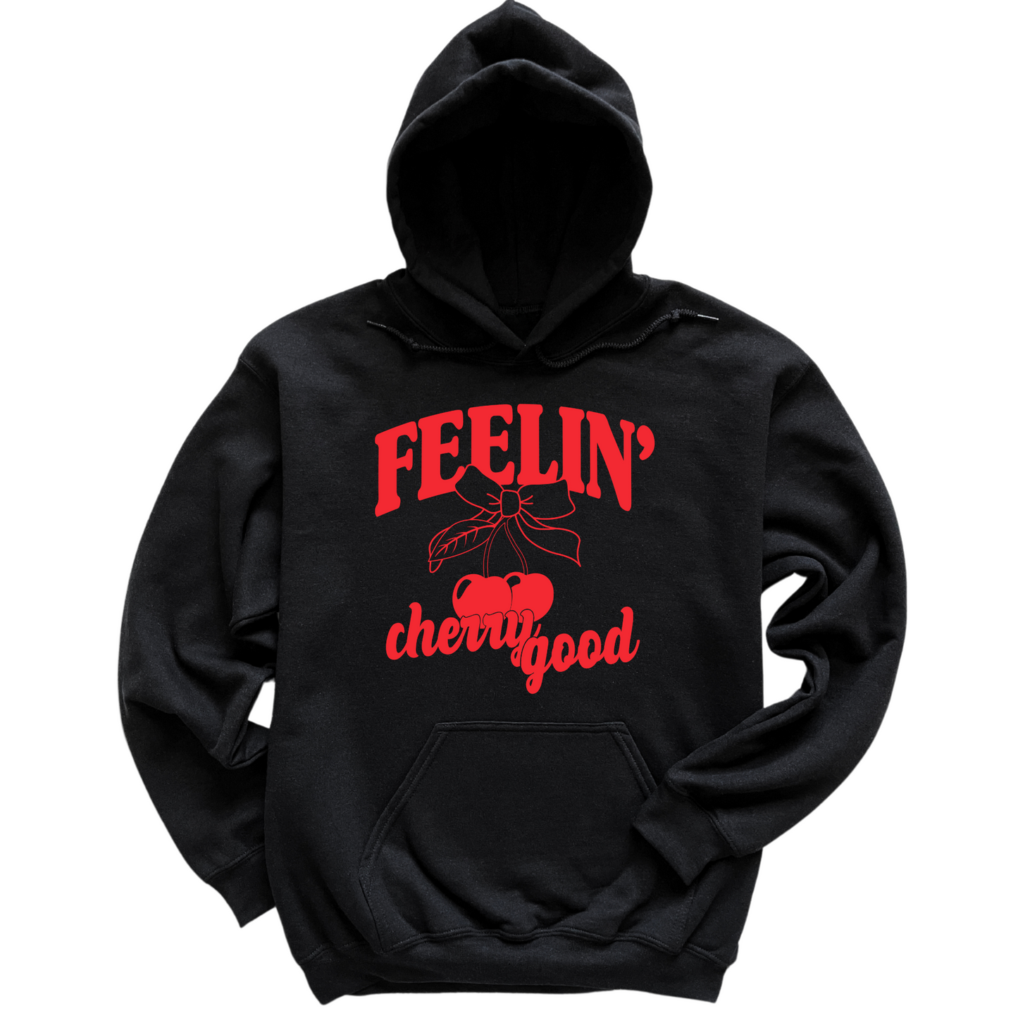Feelin' Cherry Good Hoodie