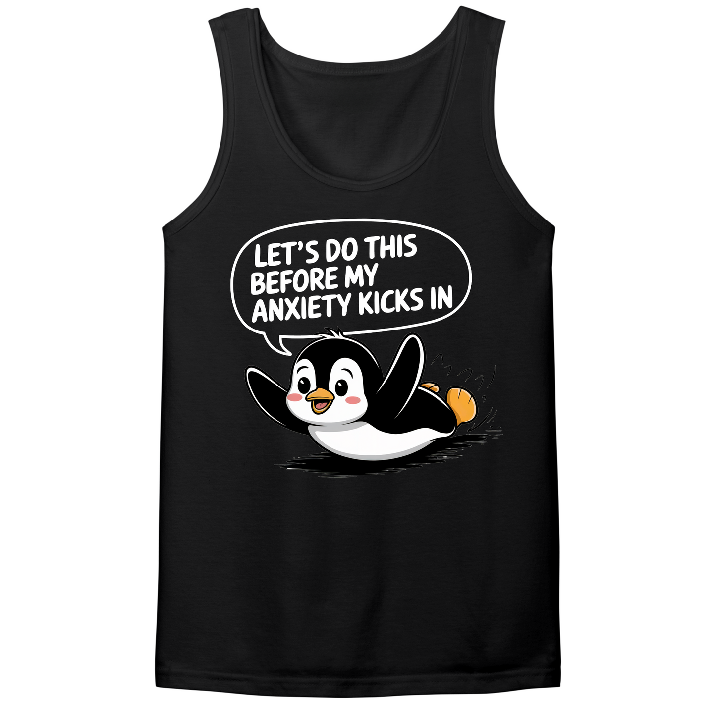 Let's Do This Before Anxiety Kicks In Mens Tank Top