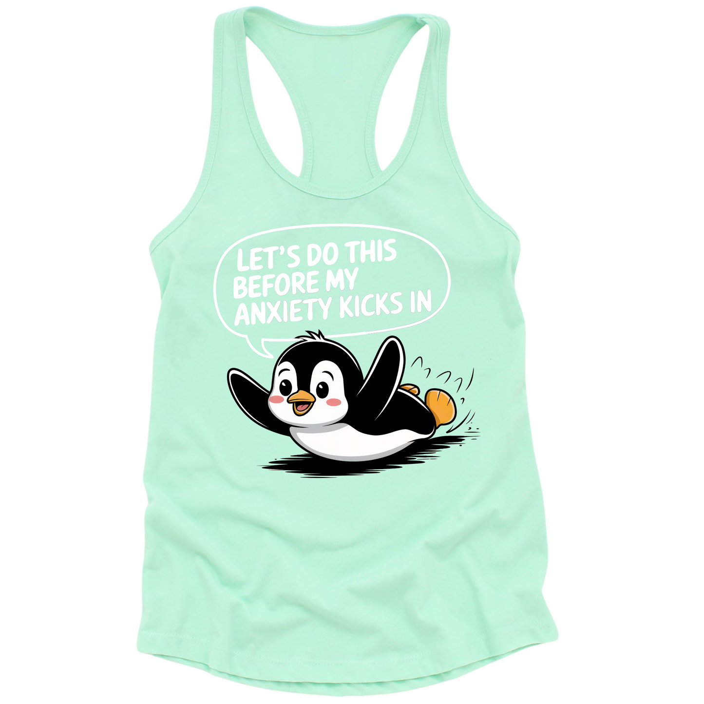 Let's Do This Before Anxiety Kicks In Womens Tank Top