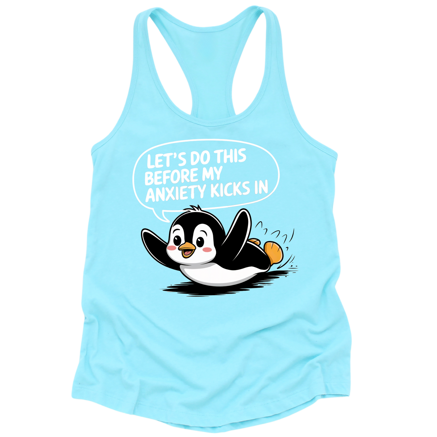 Let's Do This Before Anxiety Kicks In Womens Tank Top