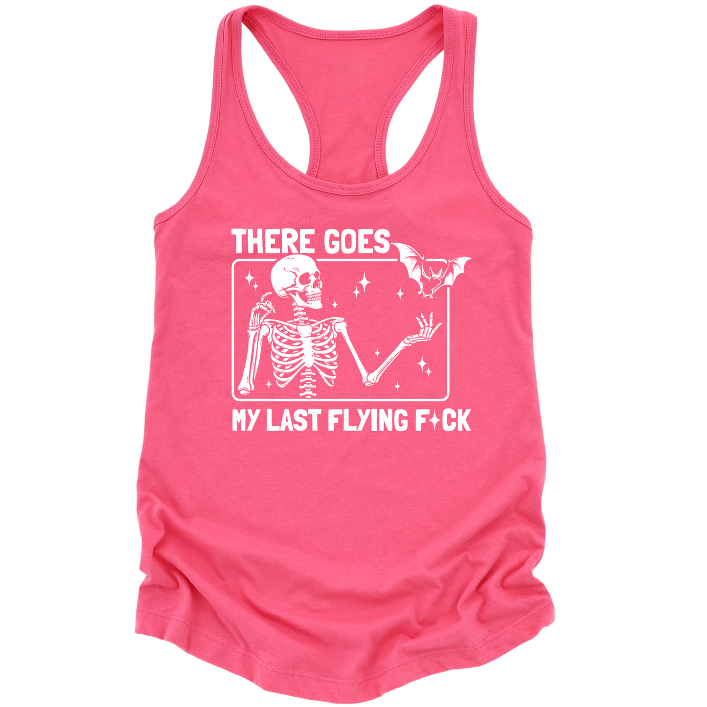 There Goes My Last Flying Fuck Womens Tank Top