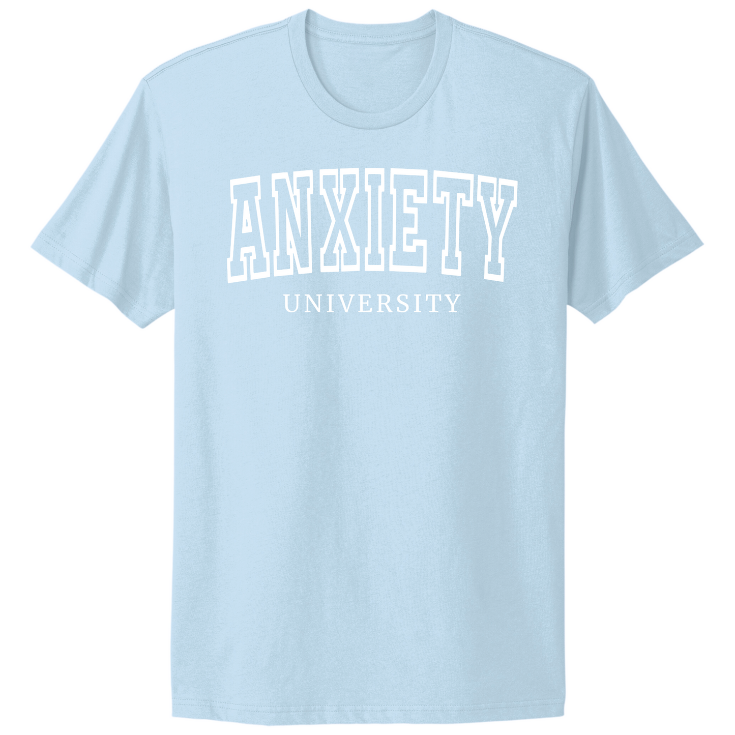Anxiety University T-shirt