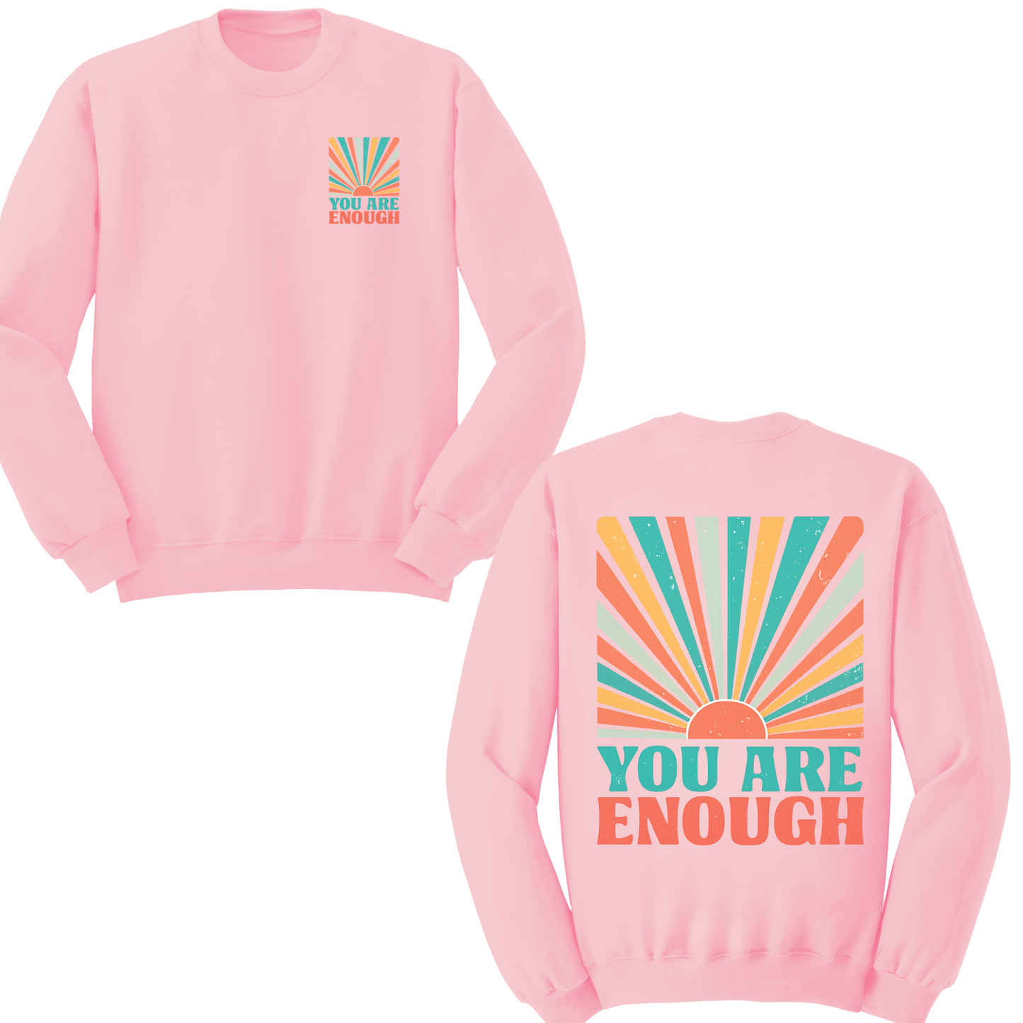 You Are Enough Crewneck Sweater