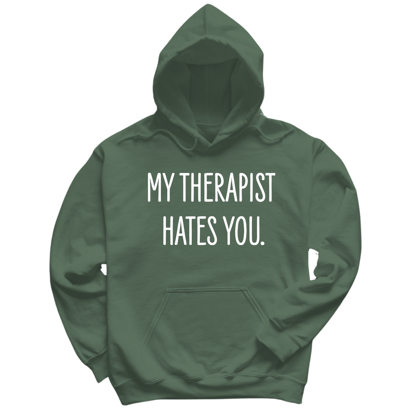 My Therapist Hates You Hoodie
