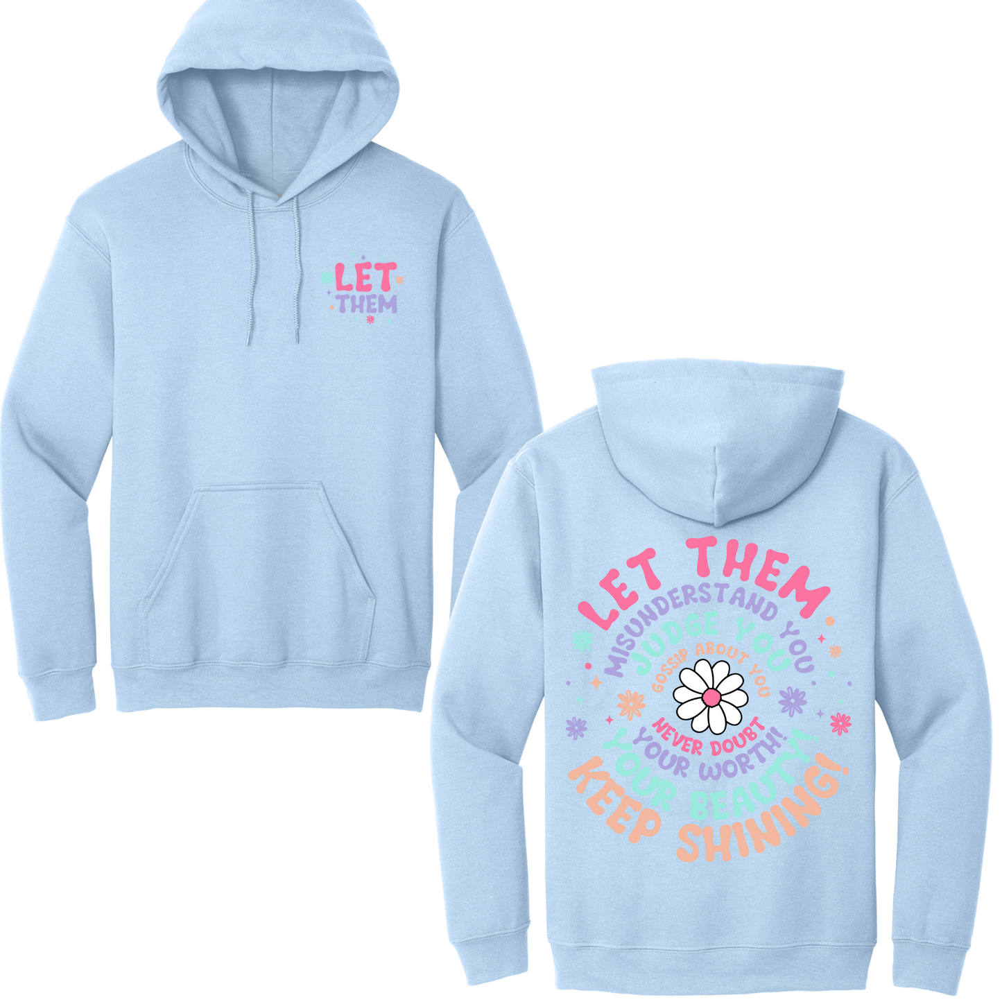 Let Them Hoodie