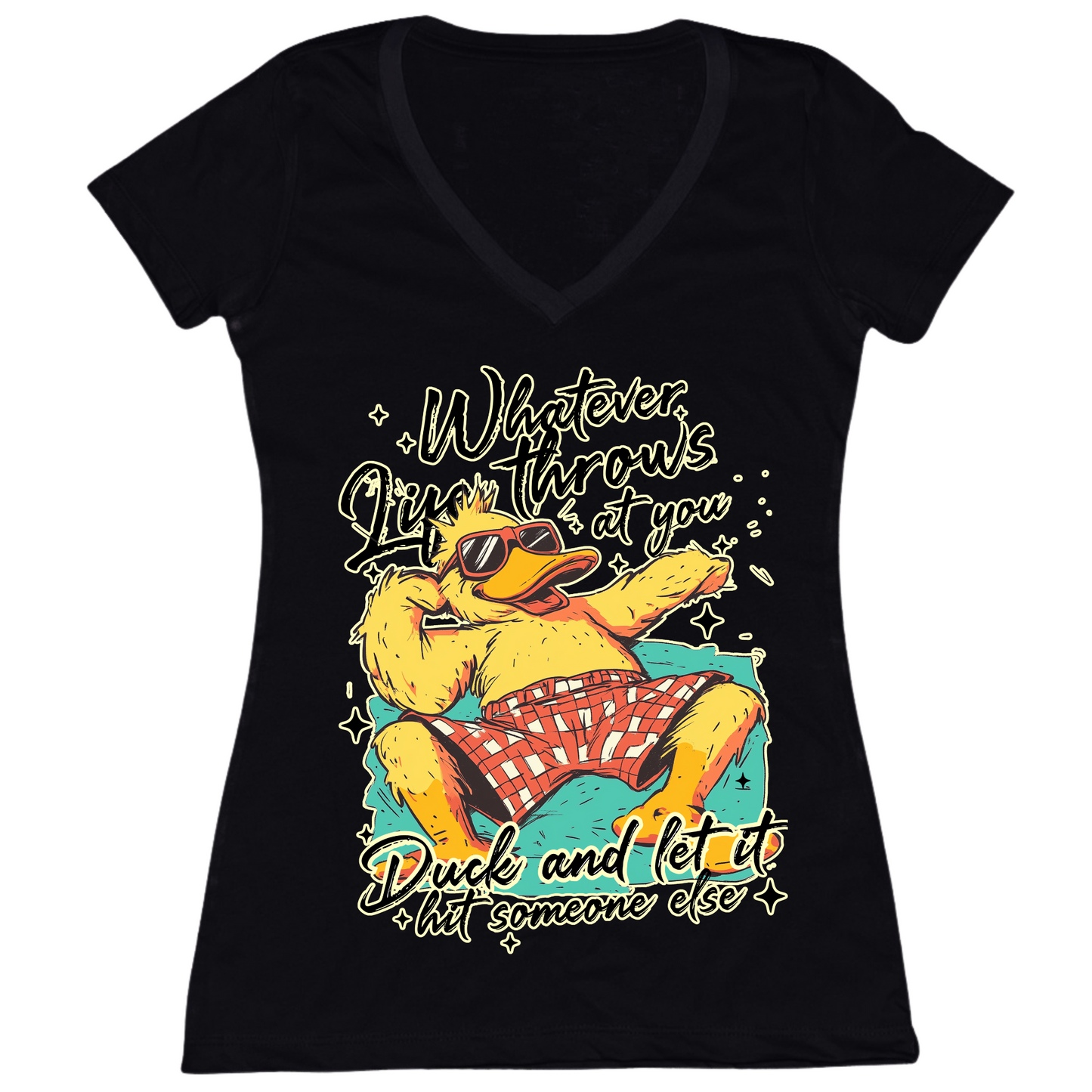 Duck And Let It Hit Someone Else Womens Vneck