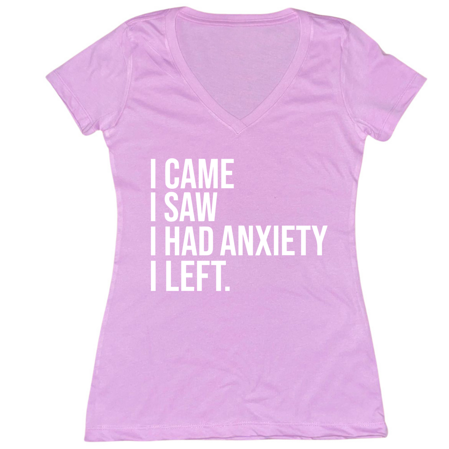 I Had Anxiety I Left Womens V-Neck Tee