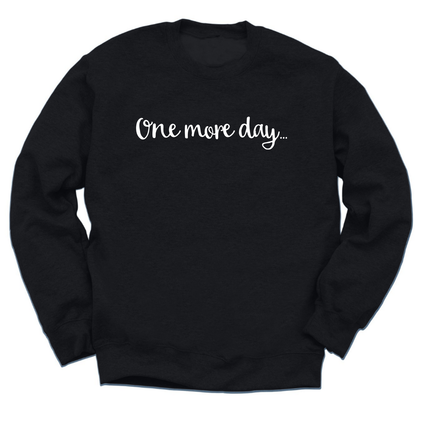 One More Day Crewneck Sweater