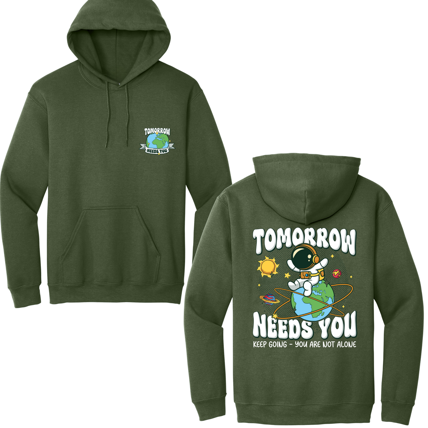 Tomorrow Needs You Hoodie