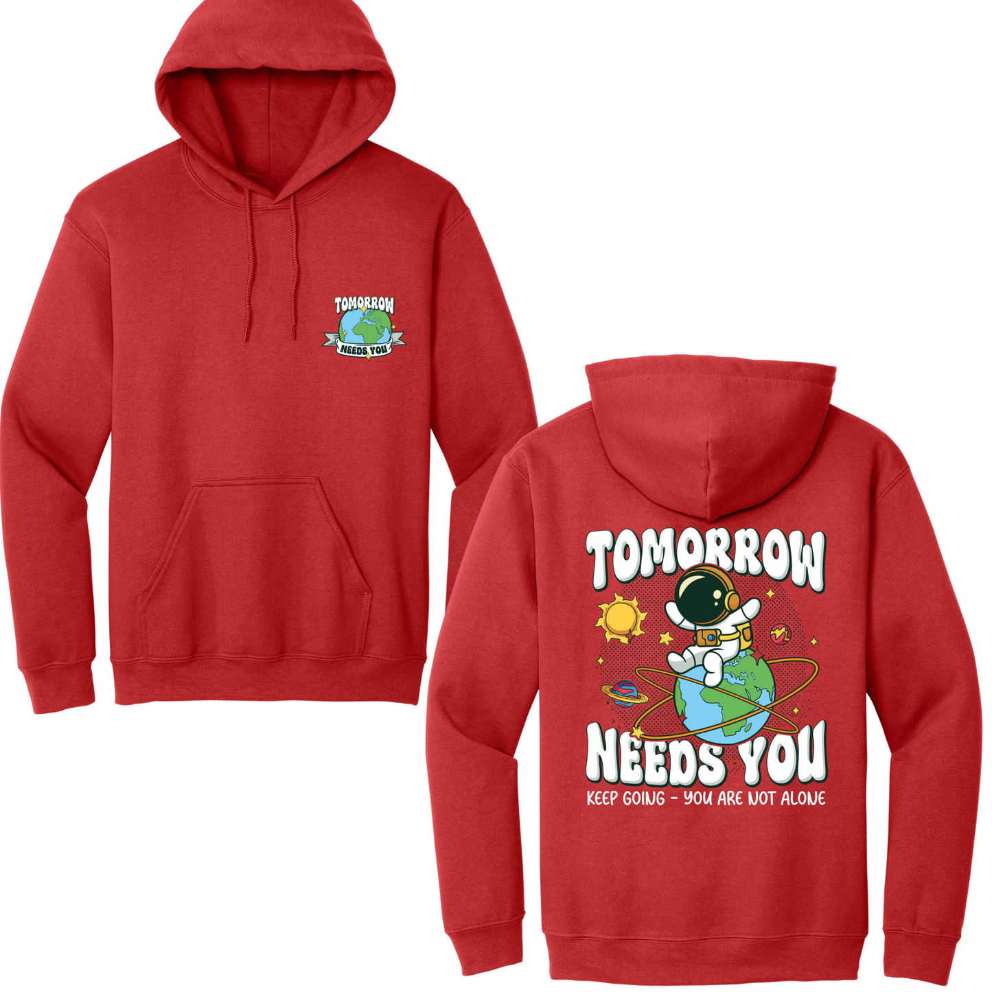 Tomorrow Needs You Hoodie