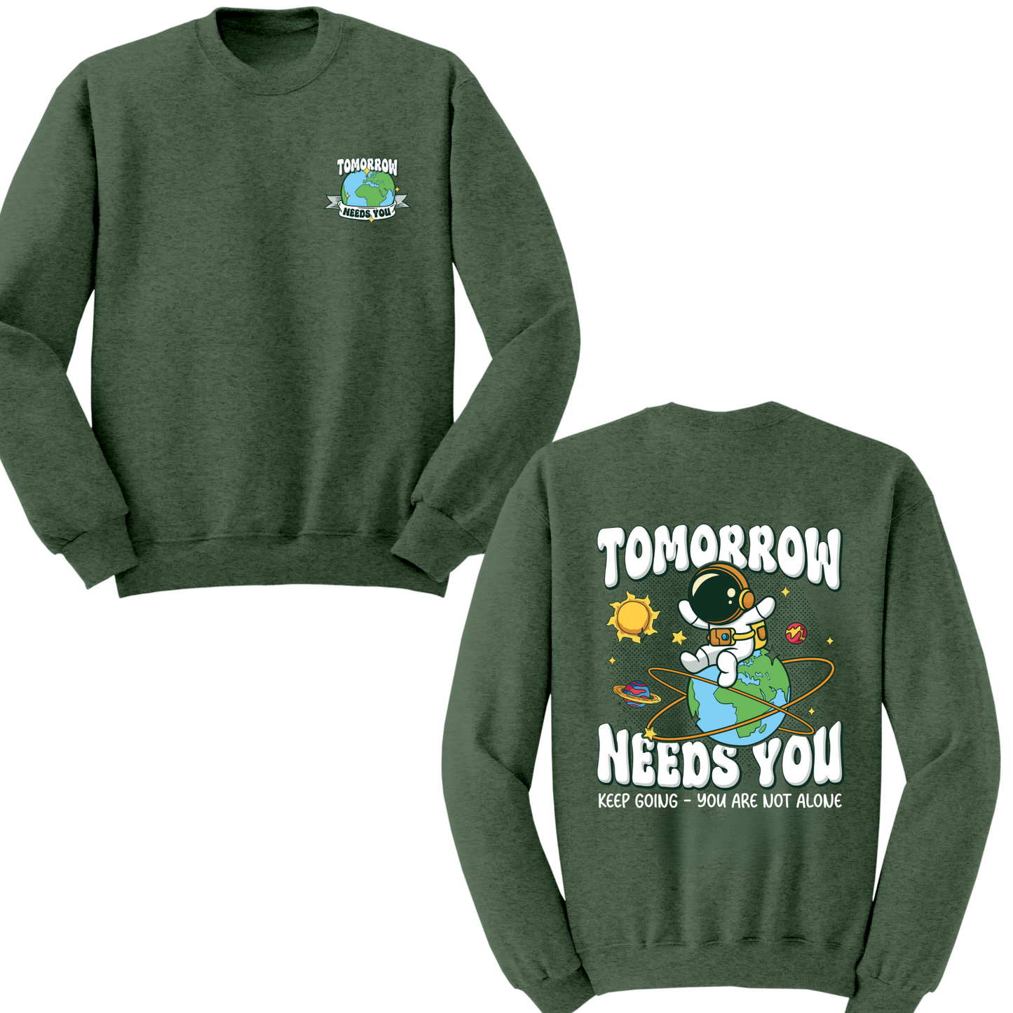 Tomorrow Needs You Crewneck Sweater