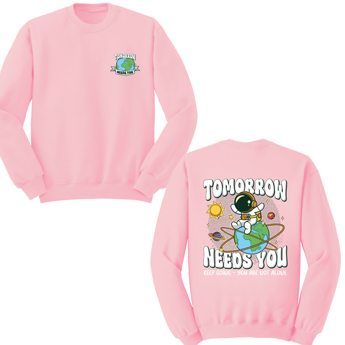 Tomorrow Needs You Crewneck Sweater