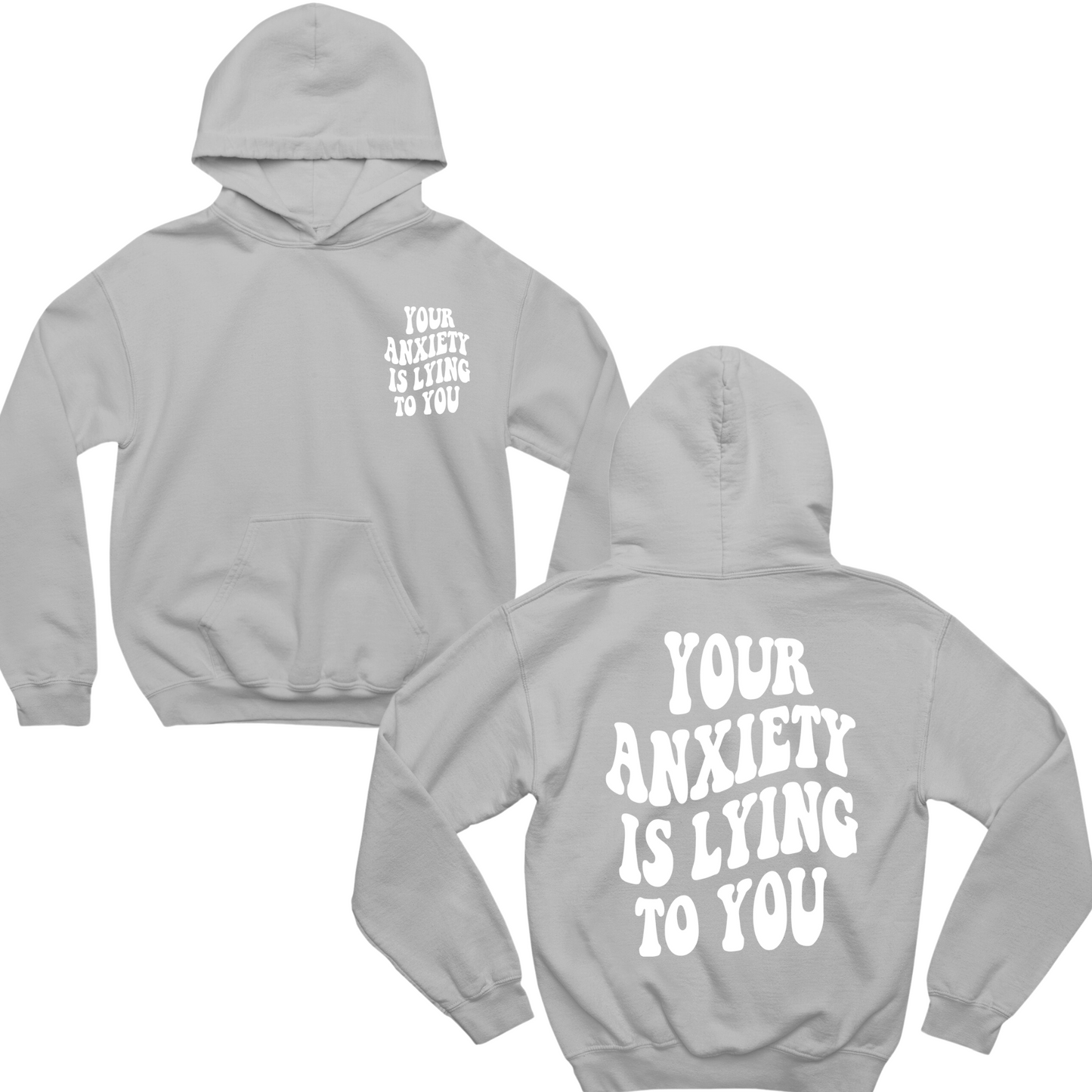 Your Anxiety Is Lying To You Groovy Hoodie
